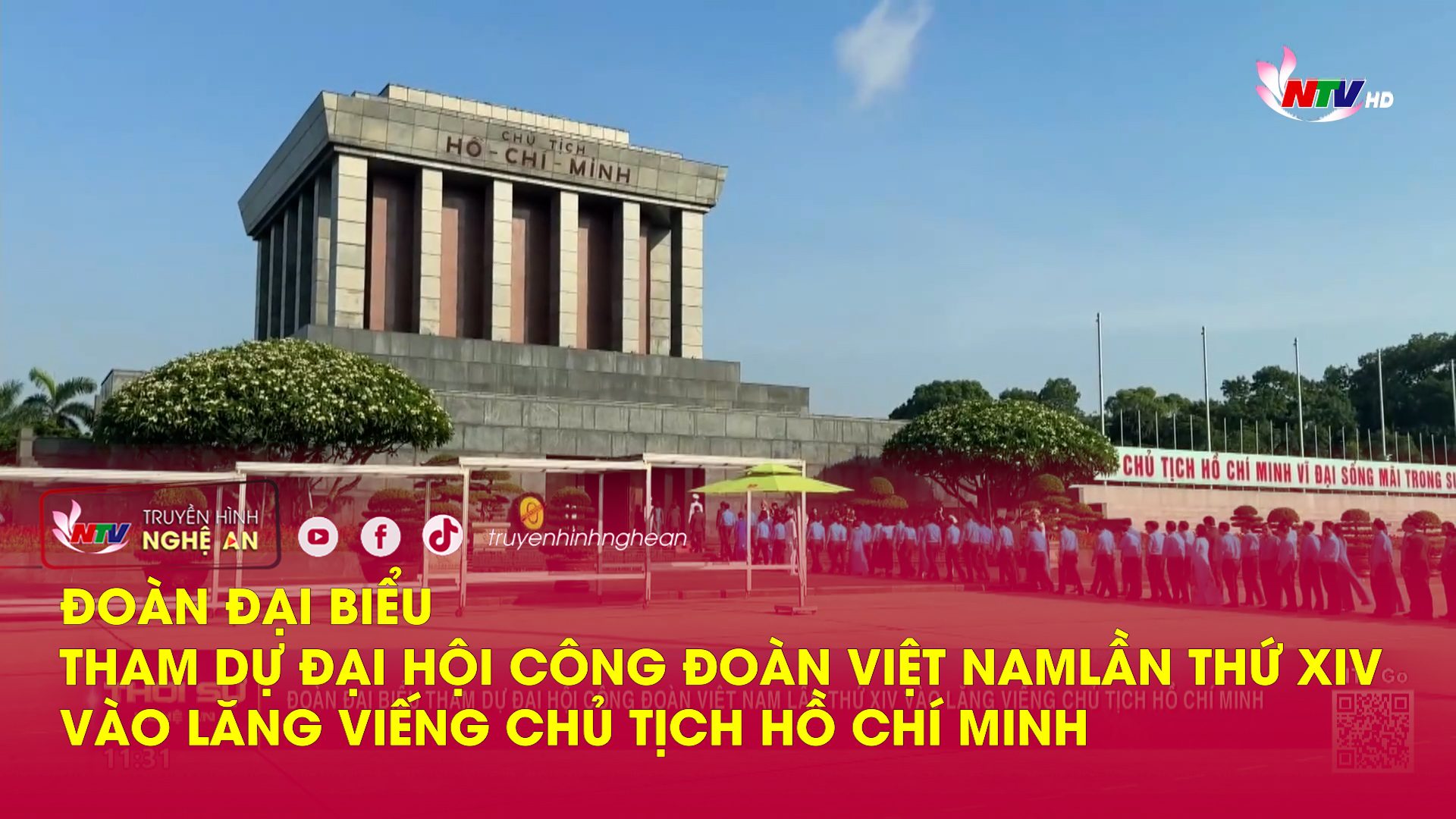 Đoàn đại biểu tham dự Đại hội Công đoàn Việt Nam lần thứ XIV vào Lăng viếng Chủ tịch Hồ Chí Minh