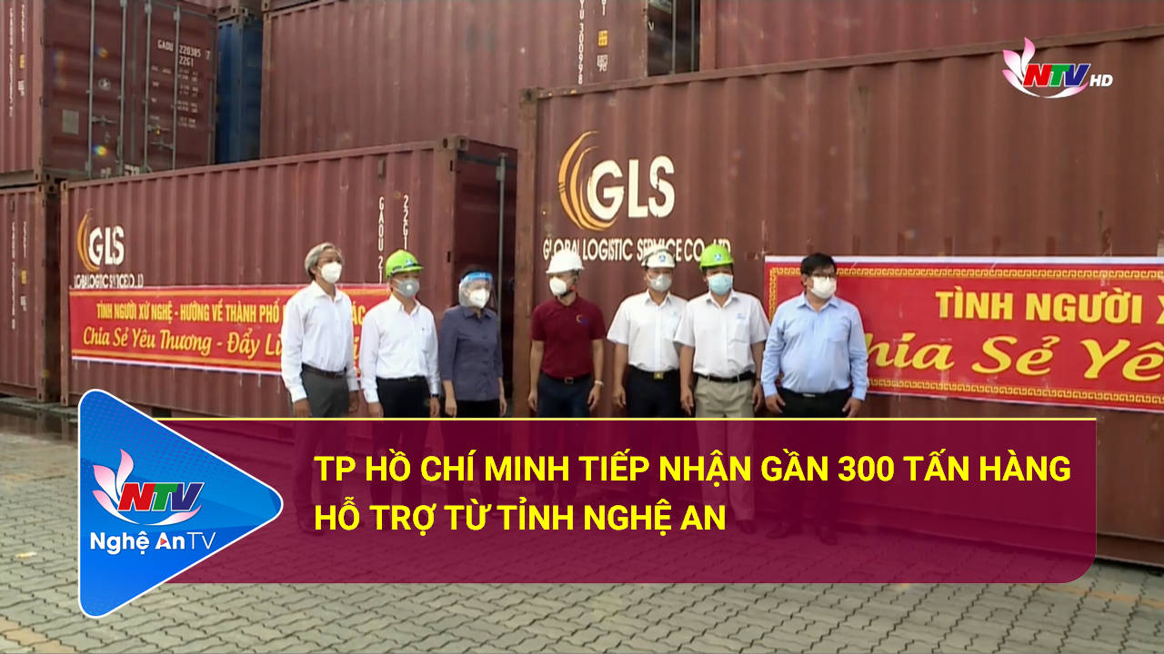 TP Hồ Chí Minh tiếp nhận gần 300 tấn hàng hỗ trợ từ tỉnh Nghệ An