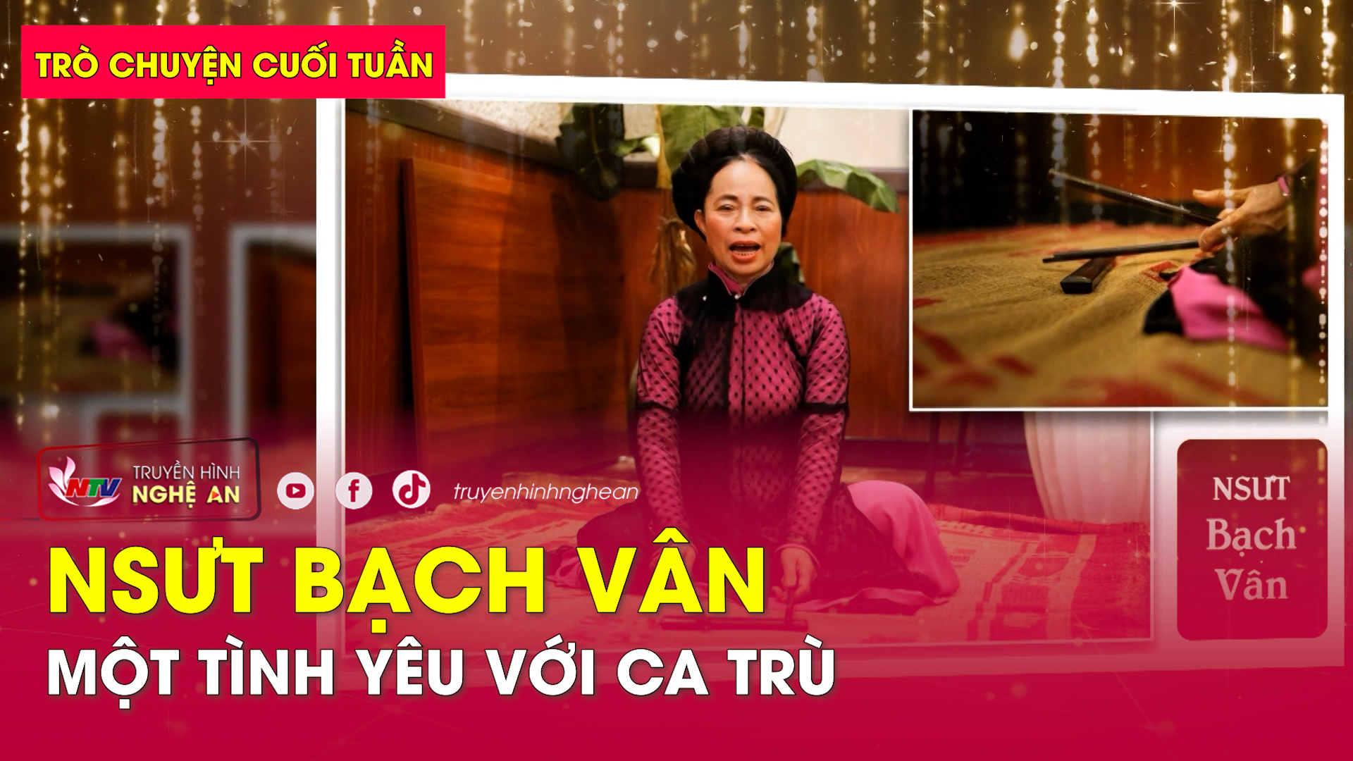 Trò chuyện cuối tuần: NSƯT Bạch Vân - Một tình yêu với ca trù