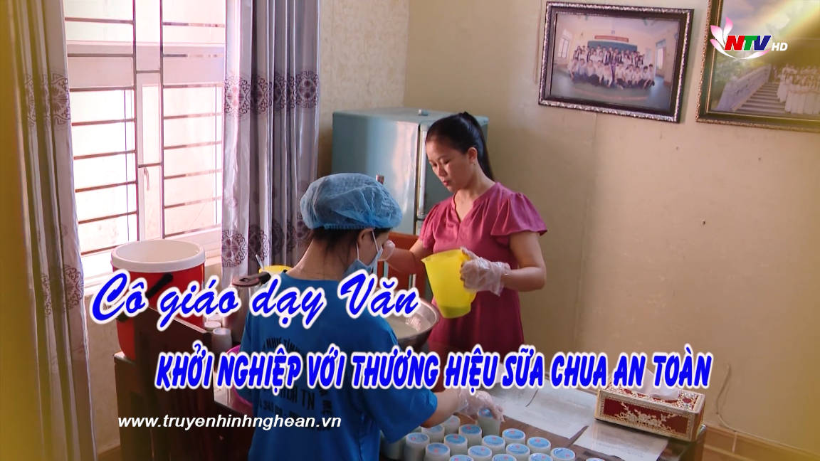 Khởi nghiệp: Cô giáo dạy Văn khởi nghiệp với thương hiệu sữa chua an toàn