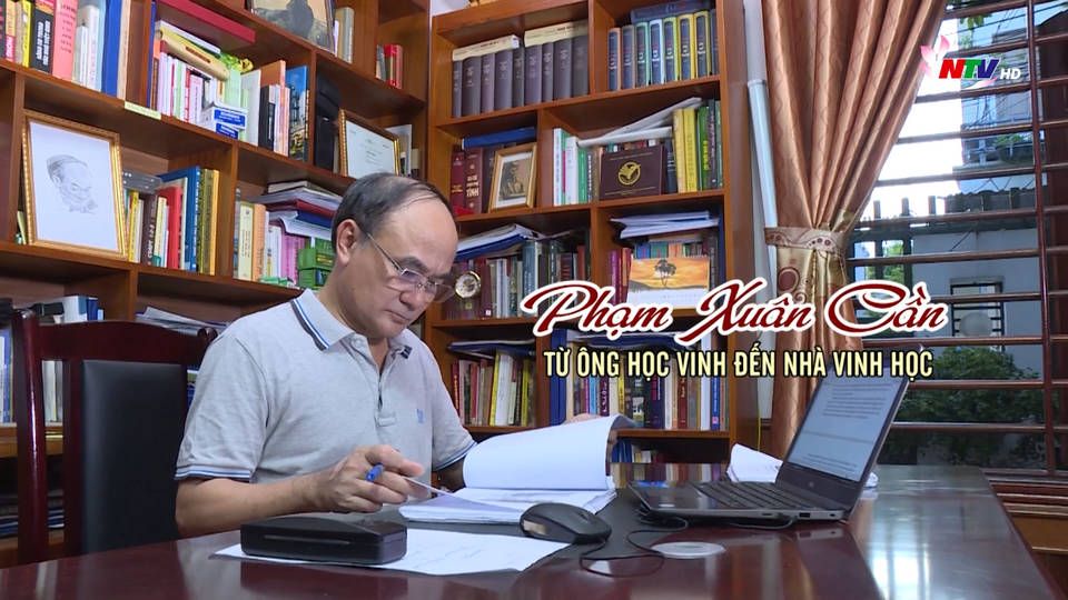 Trò chuyện cuối tuần: Phạm Xuân Cần - Từ ông học Vinh đến nhà Vinh học