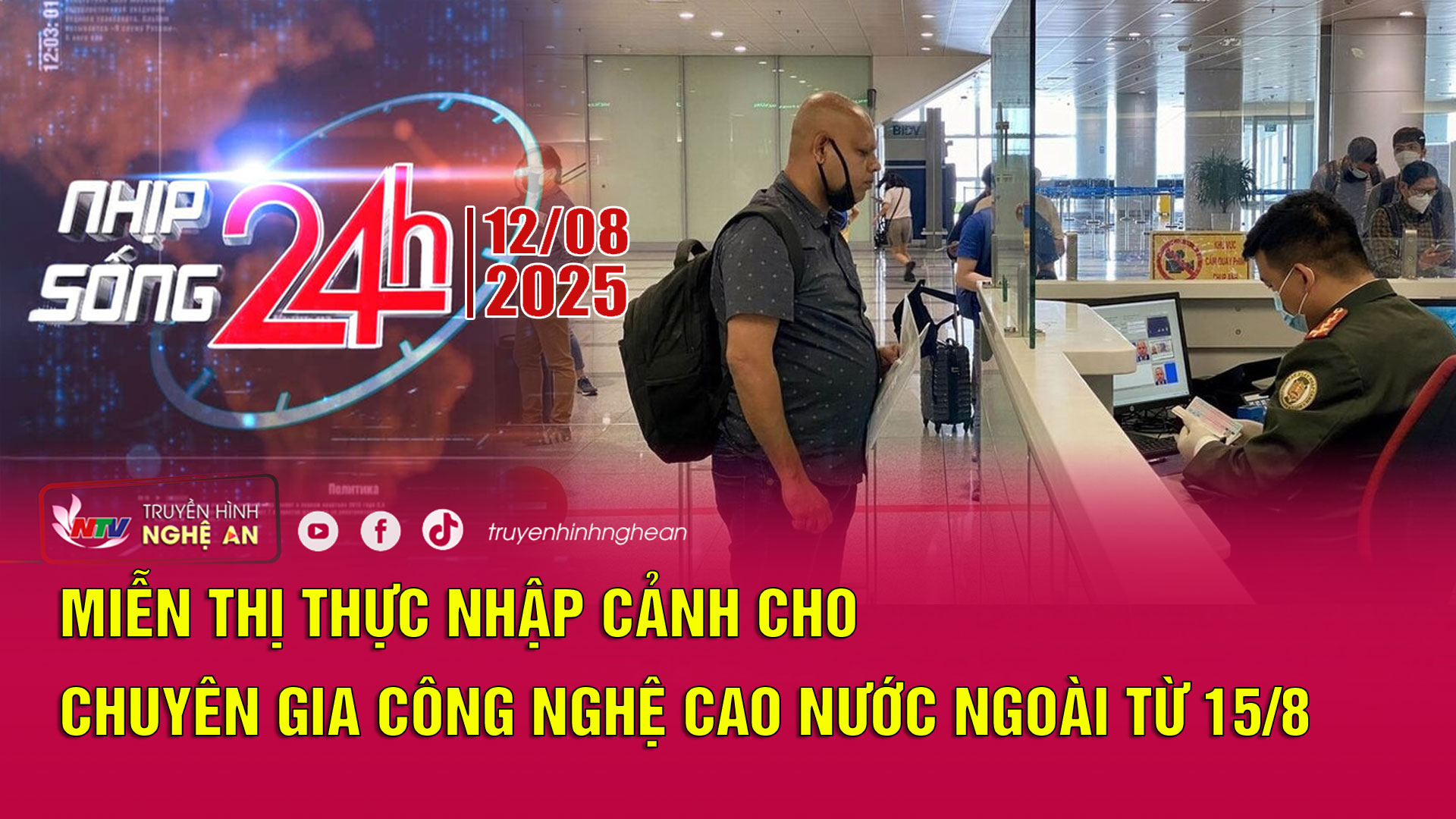 Bản tin Nhịp sống 24h - 12/08/2025