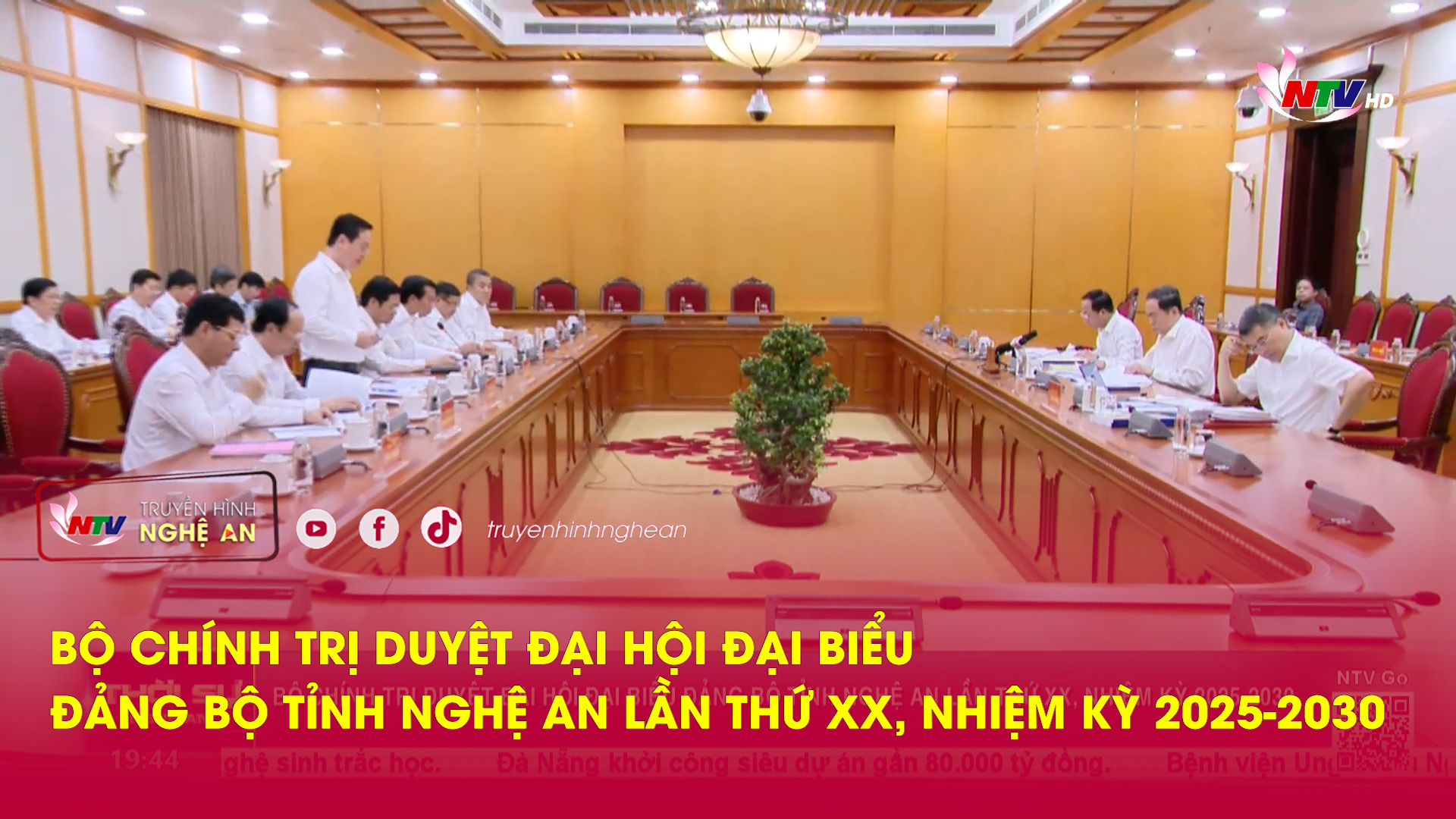 Bộ Chính trị duyệt Đại hội đại biểu Đảng bộ tỉnh Nghệ An lần thứ XX, nhiệm kỳ 2025-2030