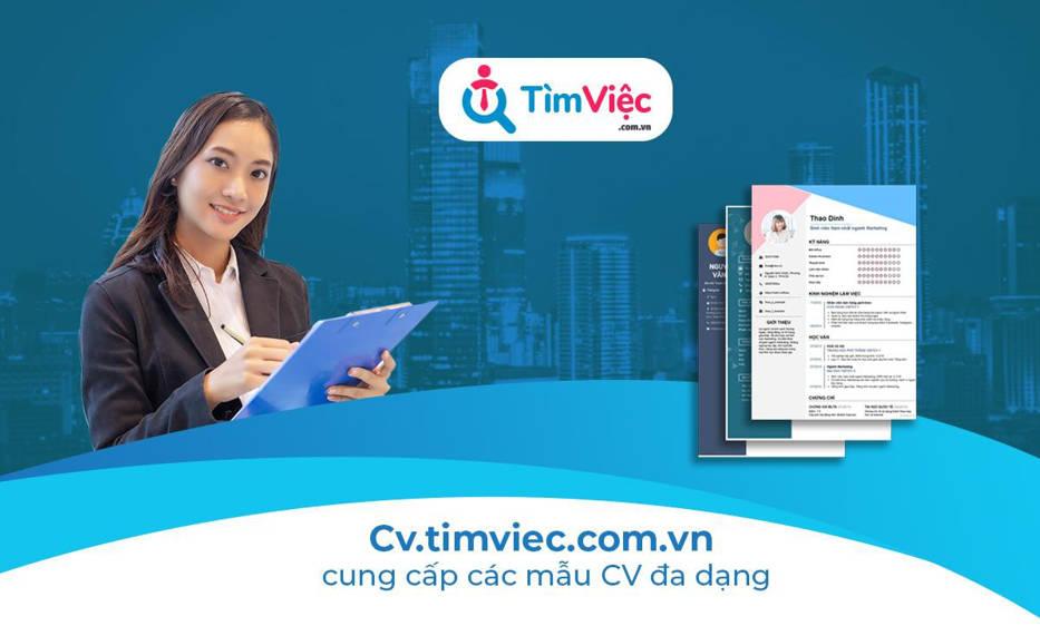 Cv.timviec.com.vn cung cấp hàng trăm mẫu CV đẹp mắt