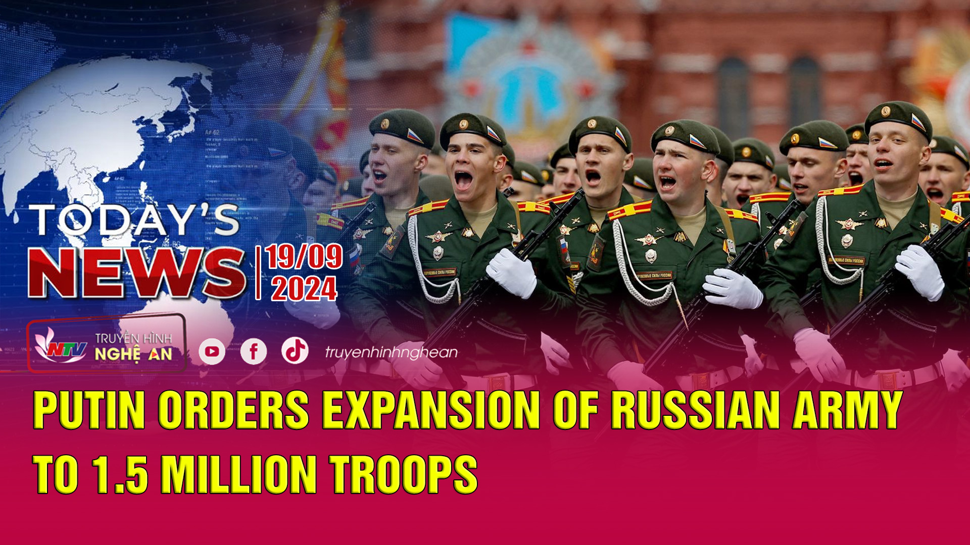 Today's News - 19/9/2024: Putin Orders Expansion of Russian Army to 1.5 Million Troops