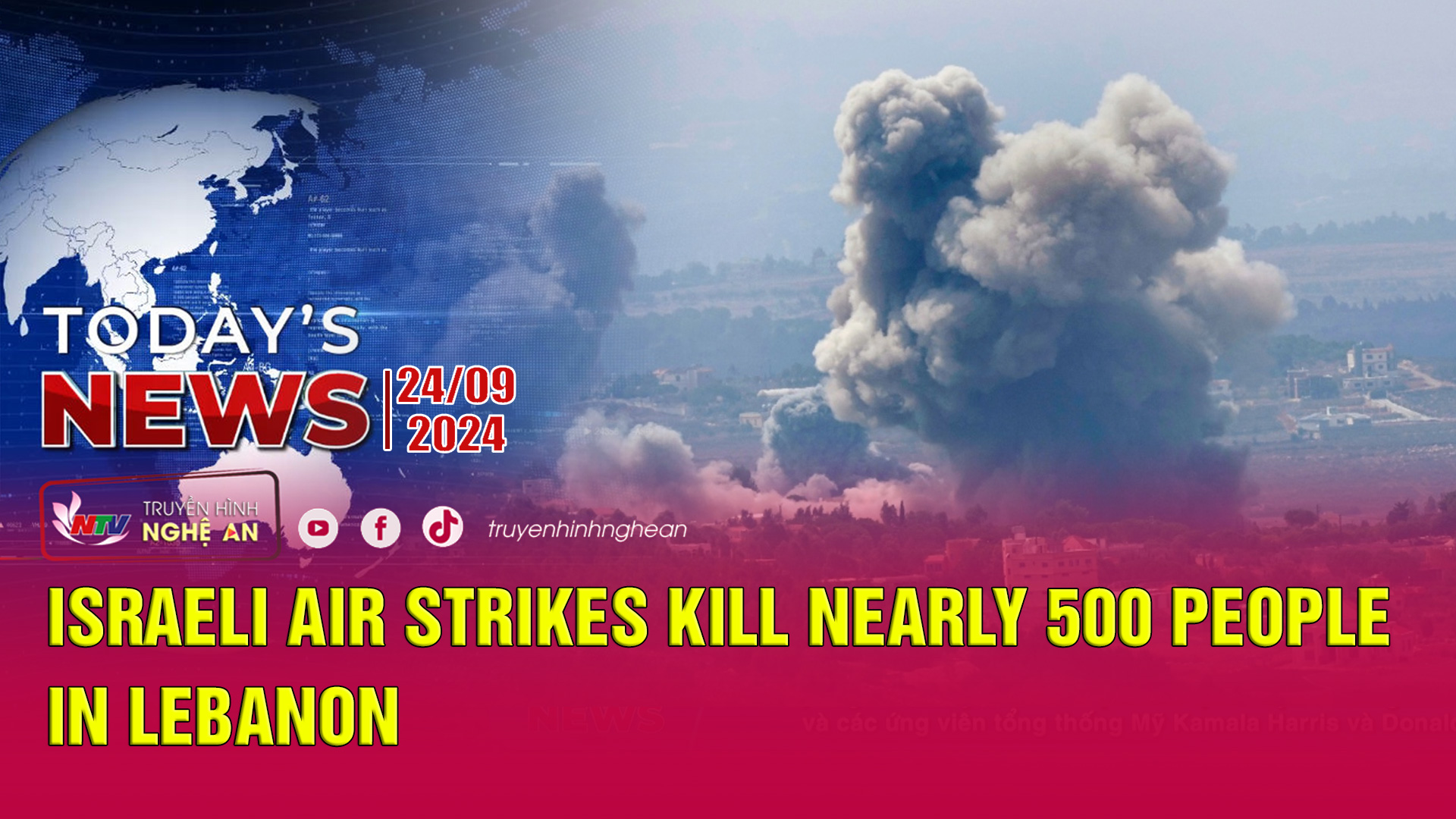 Today's News - 24/9/2024: Israeli air strikes kill nearly 500 people in Lebanon