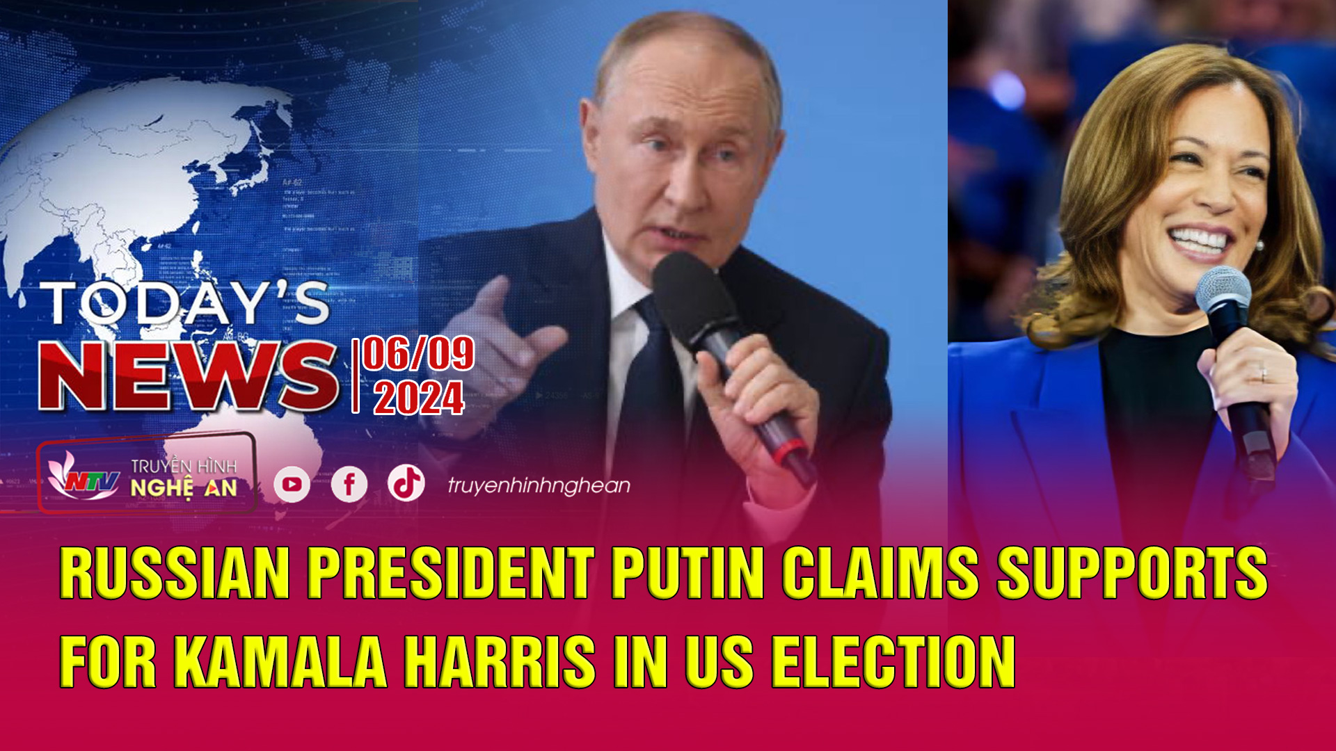 Today's News - 06/9/2024: Russian President Putin claims supports  for Kamala Harris in US election