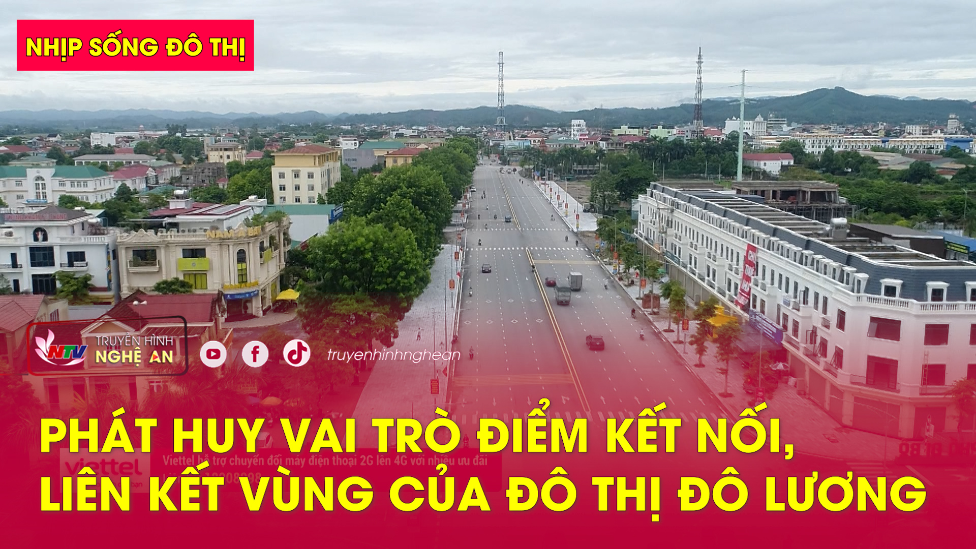 Nhịp sống đô thị: Phát huy vai trò điểm kết nối, liên kết vùng của đô thị Đô Lương