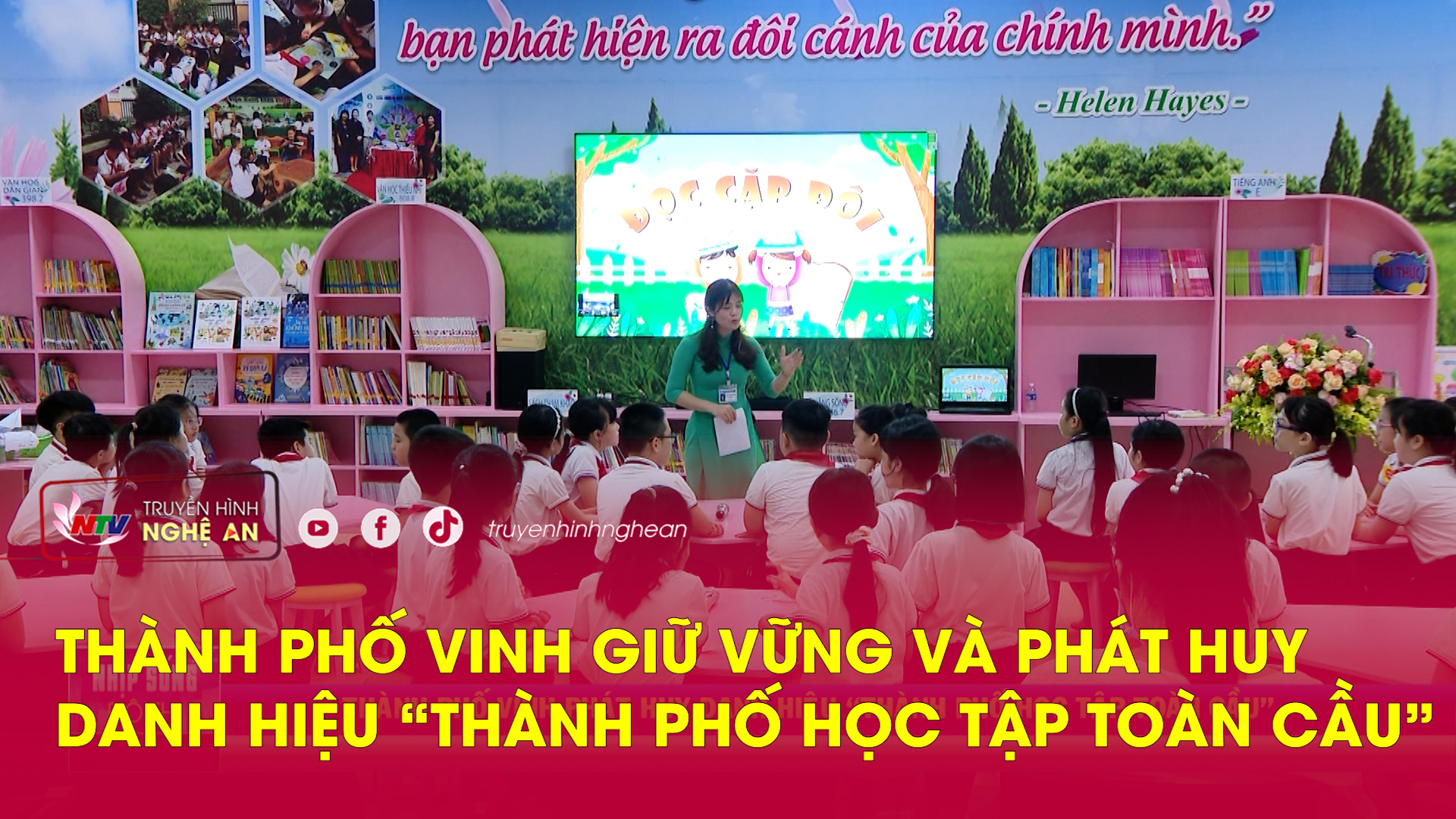 Nhịp sống đô thị: Thành phố Vinh giữ vững và phát huy danh hiệu “Thành phố học tập toàn cầu”