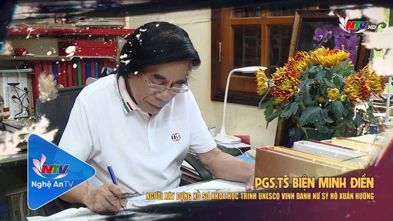 Trò chuyện cuối tuần: PGS.TS Biện Minh Điền - Người xây dựng hồ sơ khoa học trình UNESCO vinh danh nữ sỹ Hồ Xuân Hương