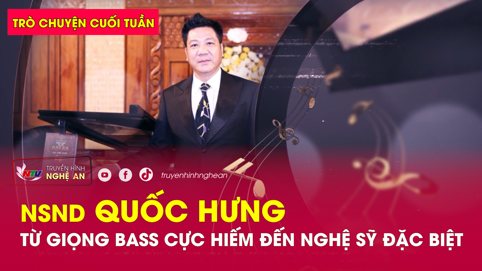 Trò chuyện cuối tuần: NSND Quốc Hưng - Từ giọng bass cực hiếm đến nghệ sỹ đặc biệt