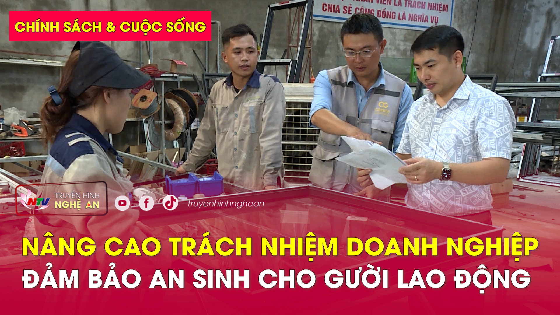 Chính sách & Cuộc sống: Nâng cao trách nhiệm doanh nghiệp – Đảm bảo an sinh cho gười lao động