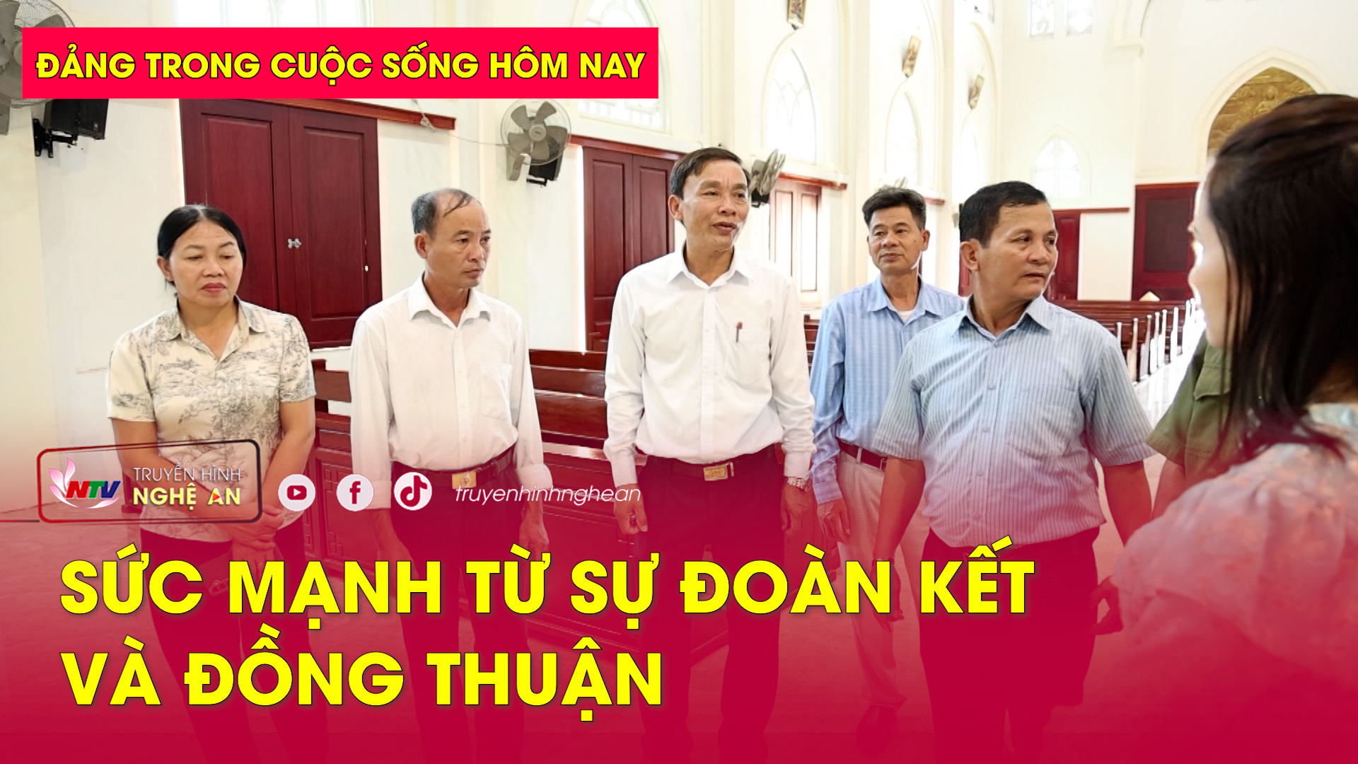 Đảng trong cuộc sống hôm nay: Sức mạnh từ sự đoàn kết và đồng thuận