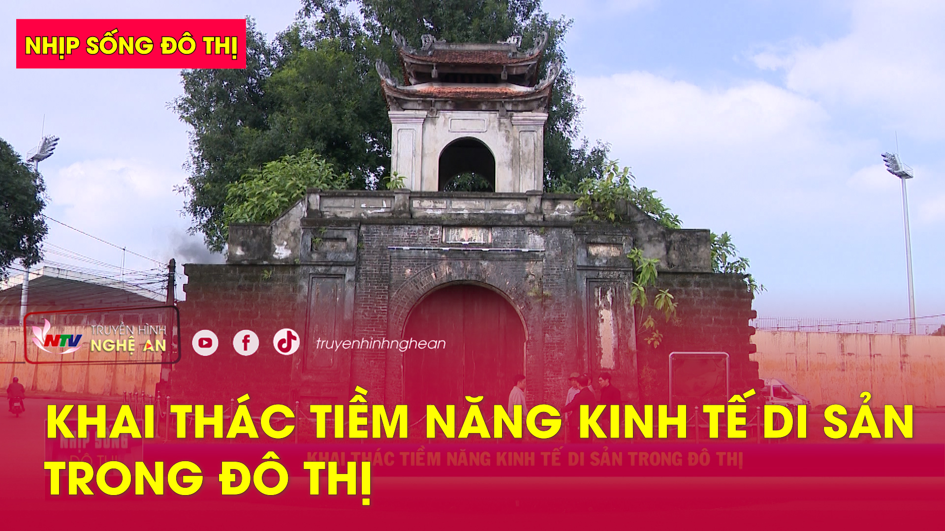 Nhịp sống đô thị: Khai thác tiềm năng kinh tế di sản trong đô thị