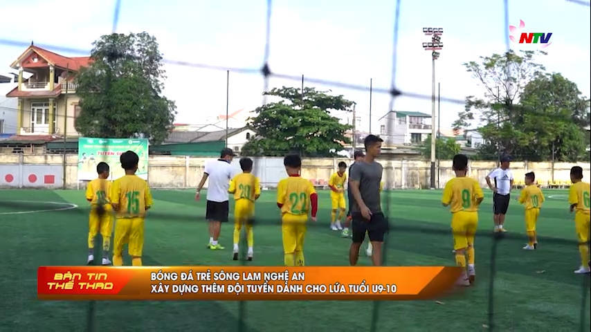 Bản thể thao ngày 06/11/2021: Bóng đá trẻ SLNA xây dựng thêm đội tuyển dành cho lứa tuổi U9-10
