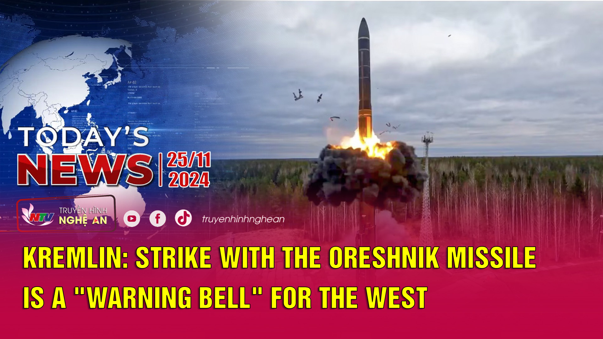 Today's News 25/11/2024: Kremlin: Strike with the Oreshnik missile is a "warning bell" for the West