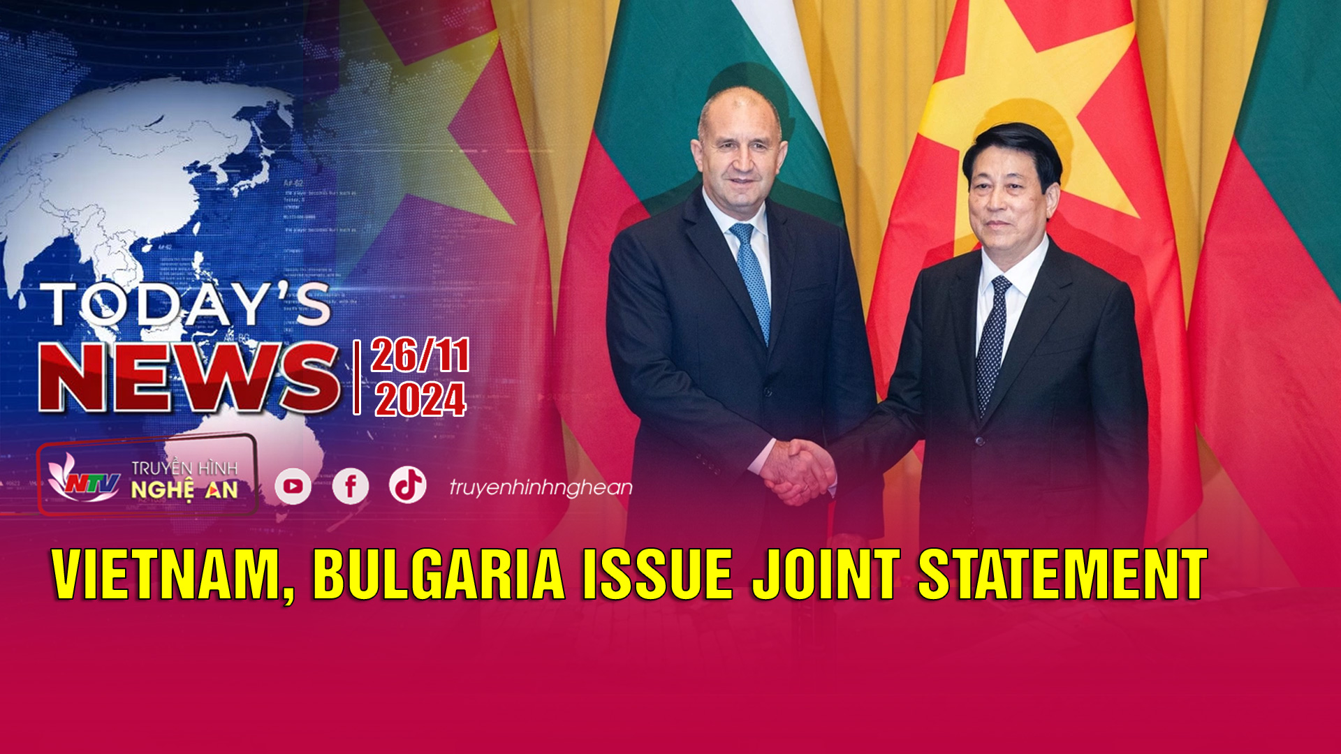 Today's News 26/11/2024: Vietnam, Bulgaria issue joint statement