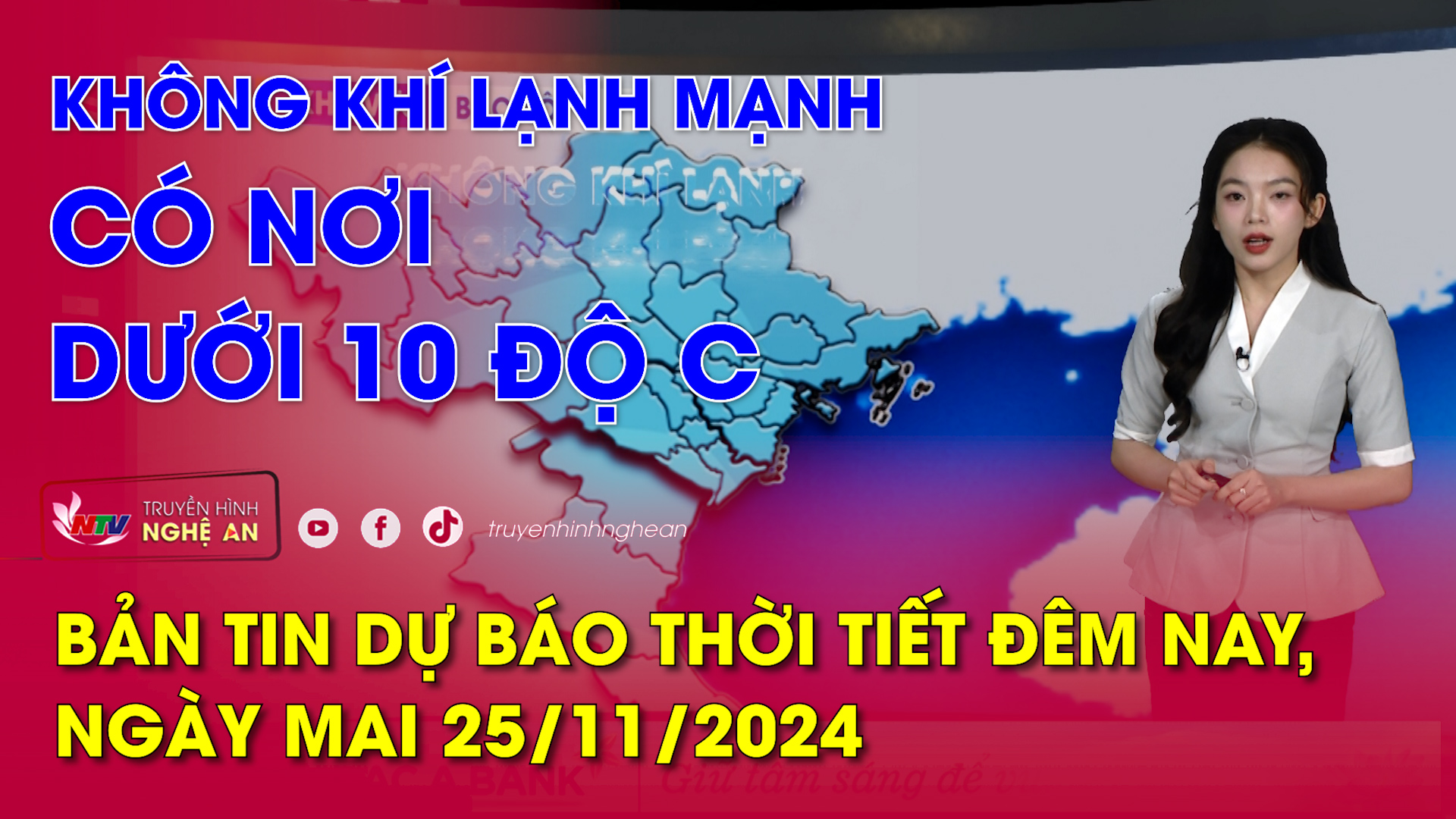 Bản tin Dự báo thời tiết đêm nay, ngày mai 25/11/2024: Không khí lạnh mạnh có nơi dưới 10 độ C