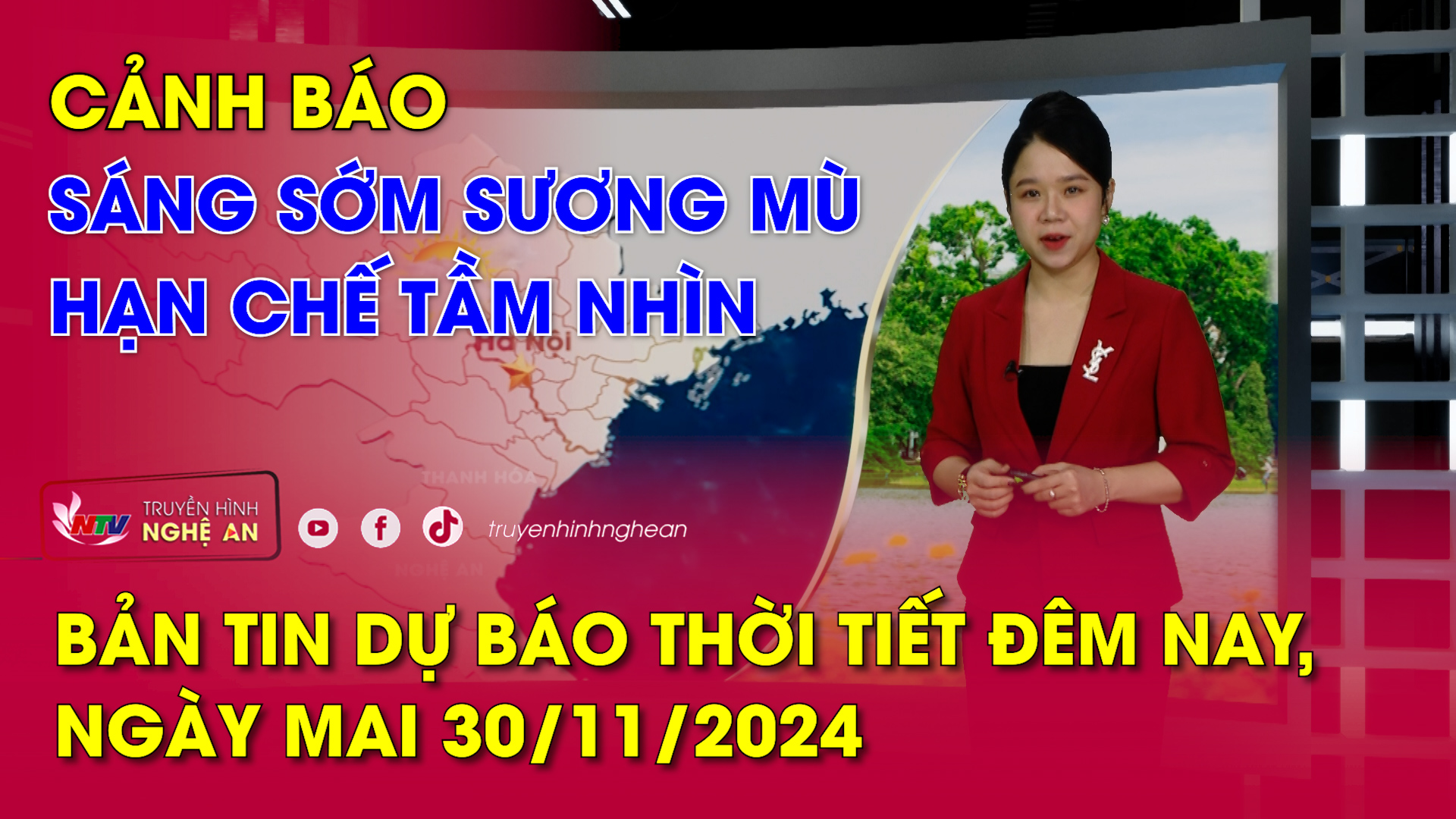 Bản tin Dự báo thời tiết đêm nay, ngày mai 30/11/2024: Cảnh báo sáng sớm sương mù hạn chế tầm nhìn