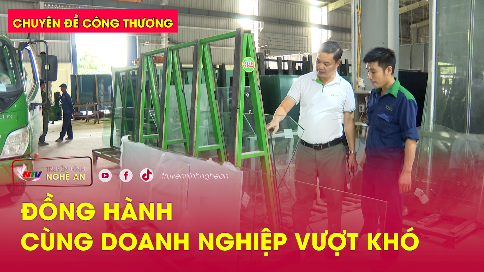 Chuyên đề Công thương: Đồng hành cùng doanh nghiệp vượt khó