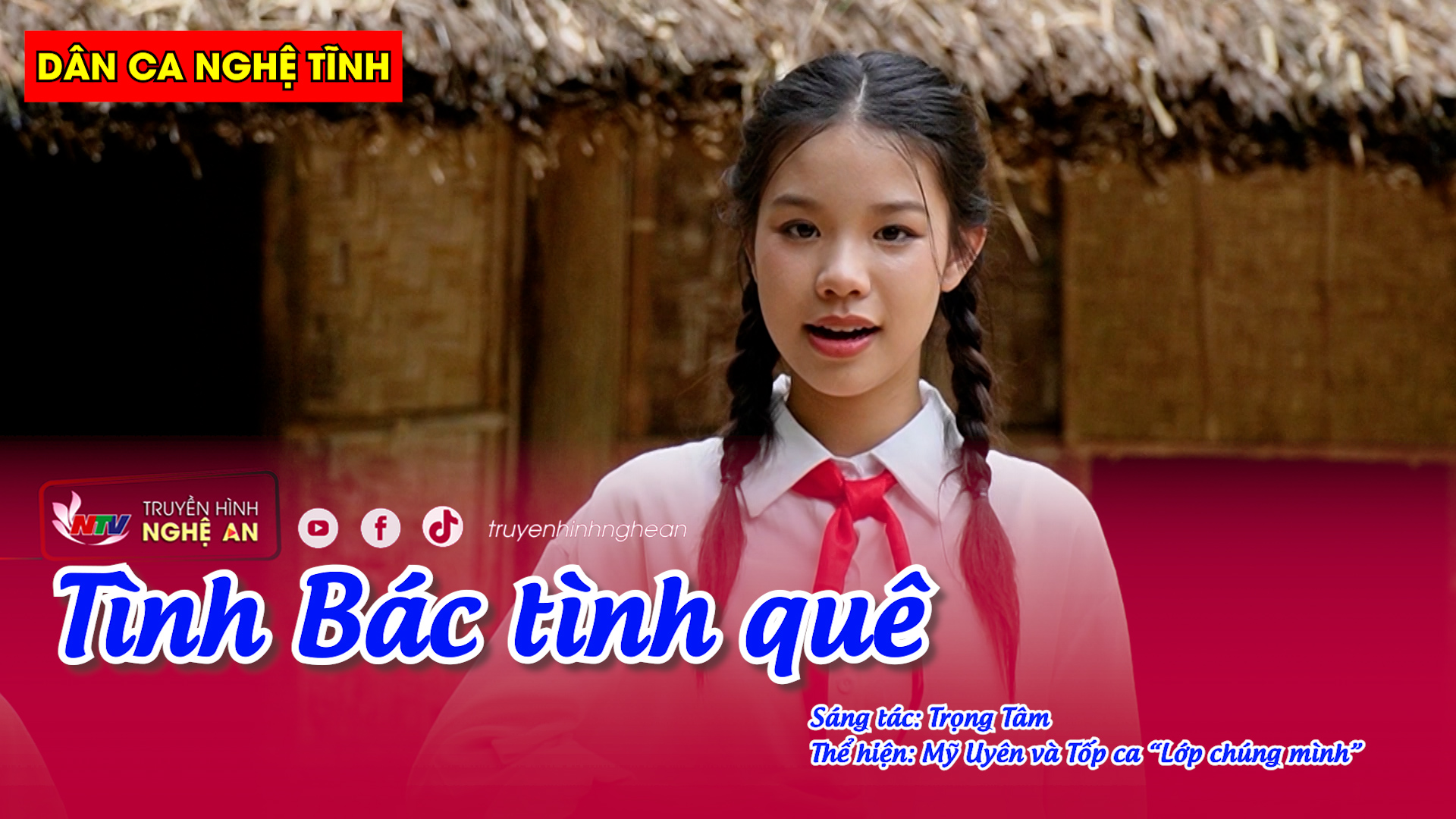 Dân ca Nghệ Tĩnh: Tình Bác - Tình quê