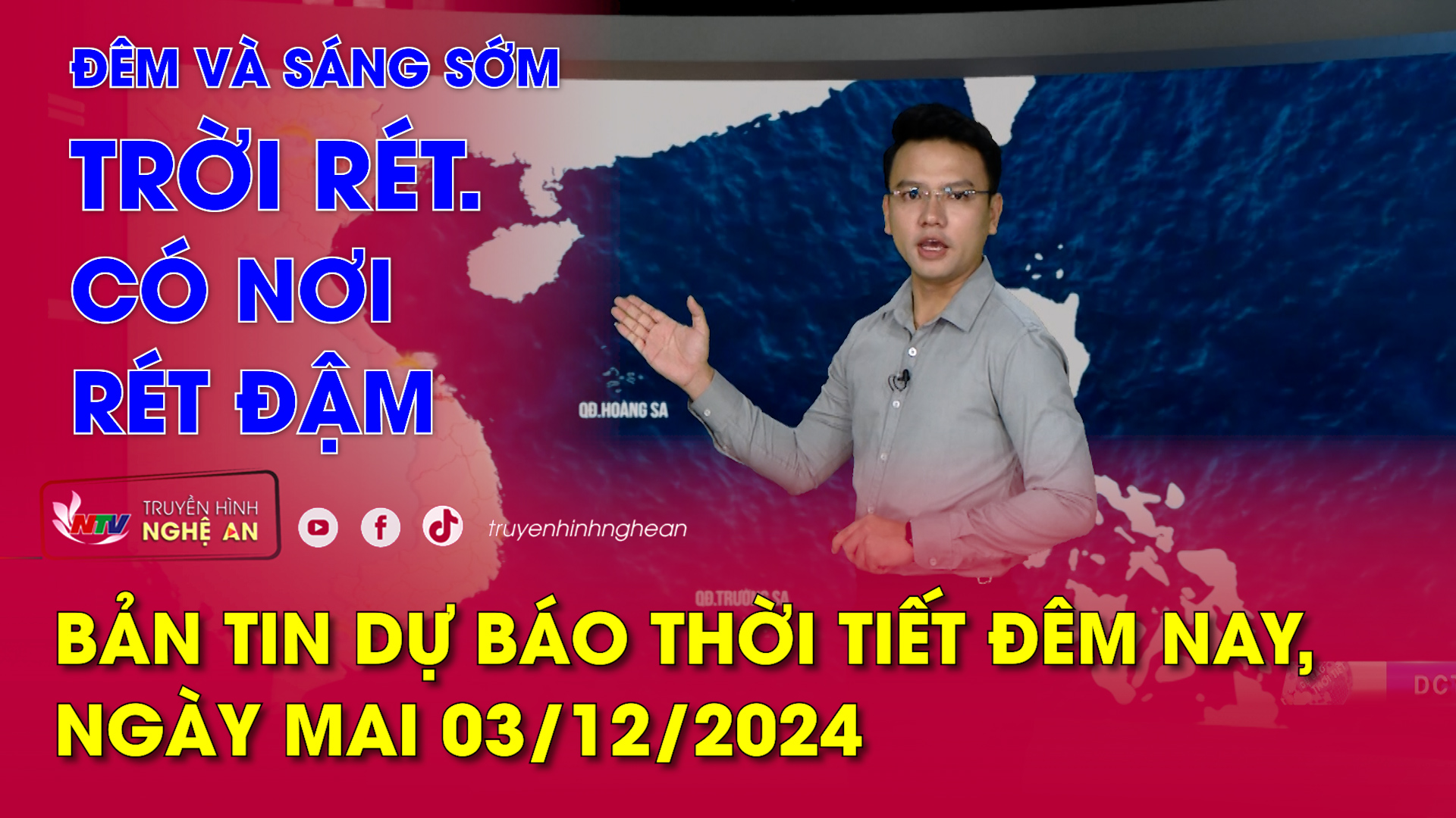 Bản tin Dự báo thời tiết đêm nay, ngày mai 03/12/2024: Đêm và sáng sớm trời rét. Có nơi rét đậm