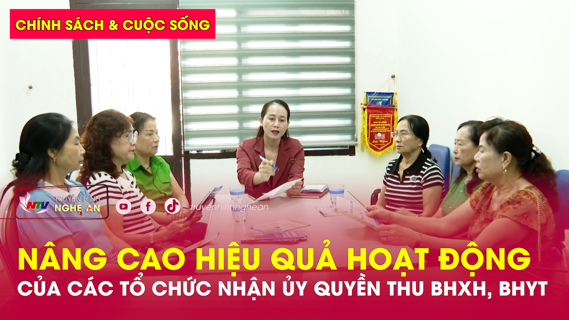 Chính sách & Cuộc sống: Nâng cao hiệu quả hoạt động của các tổ chức nhận ủy quyền thu BHXH, BHYT