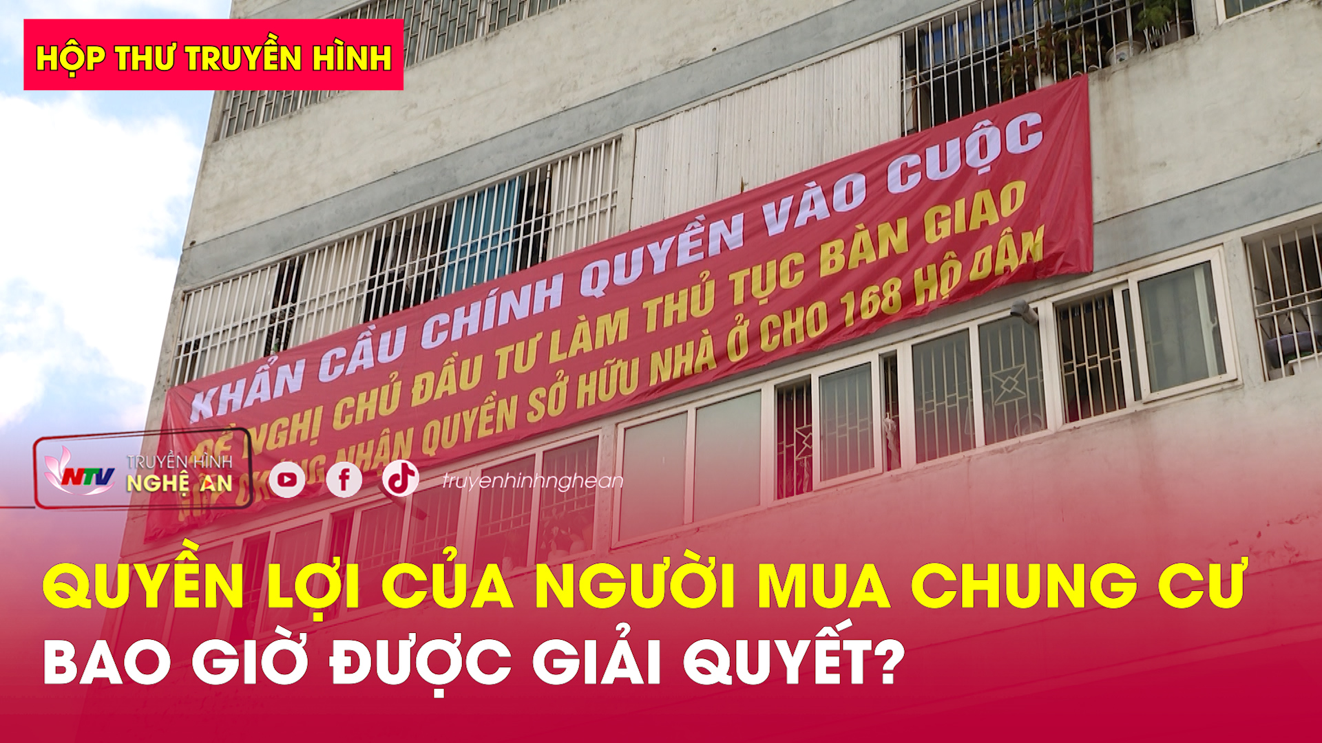 Hộp thư truyền hình: Quyền lợi của người mua chung cư bao giờ được giải quyết?