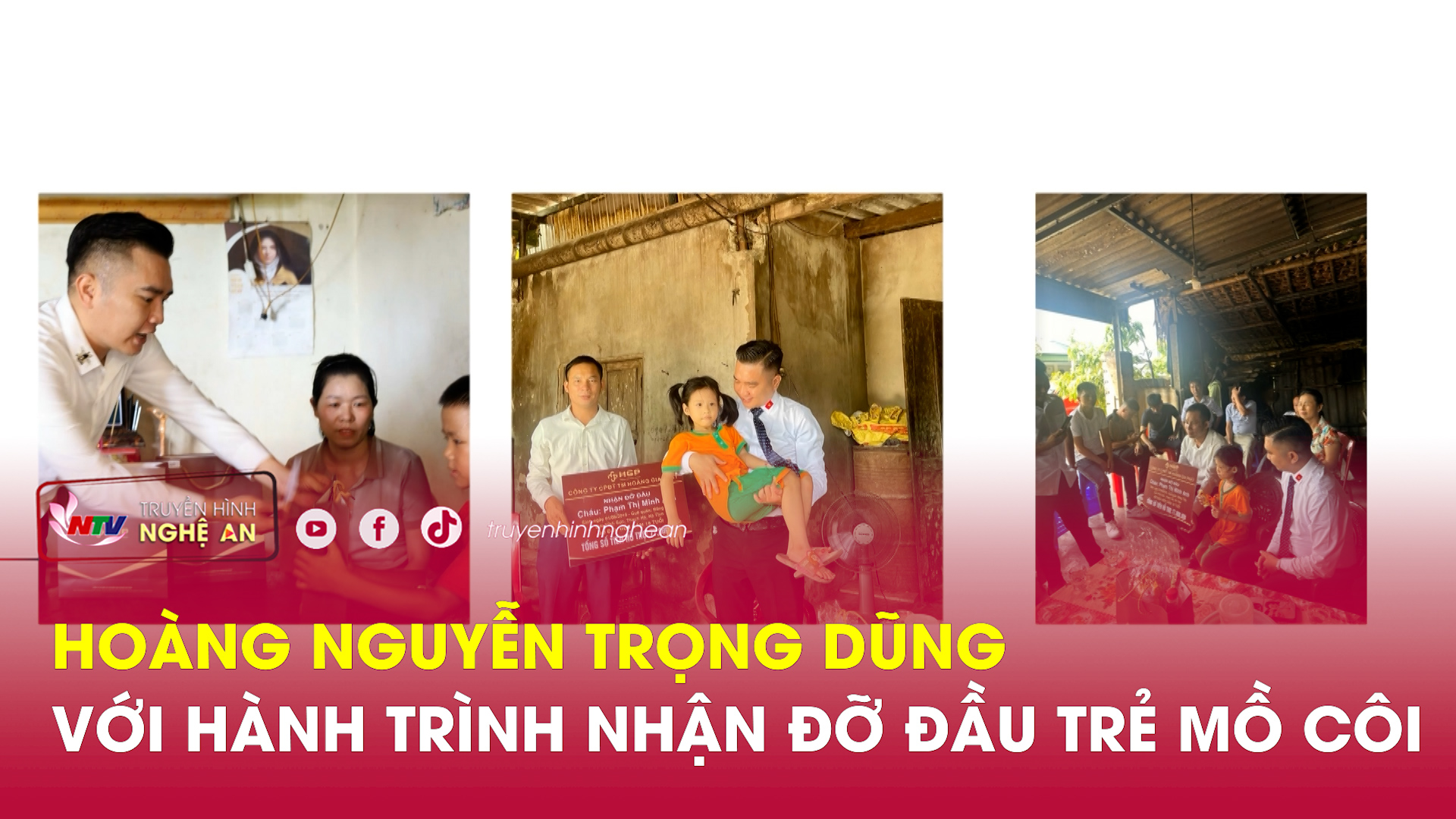 Hoàng Nguyễn Trọng Dũng với hành trình nhận đỡ đầu trẻ mồ côi