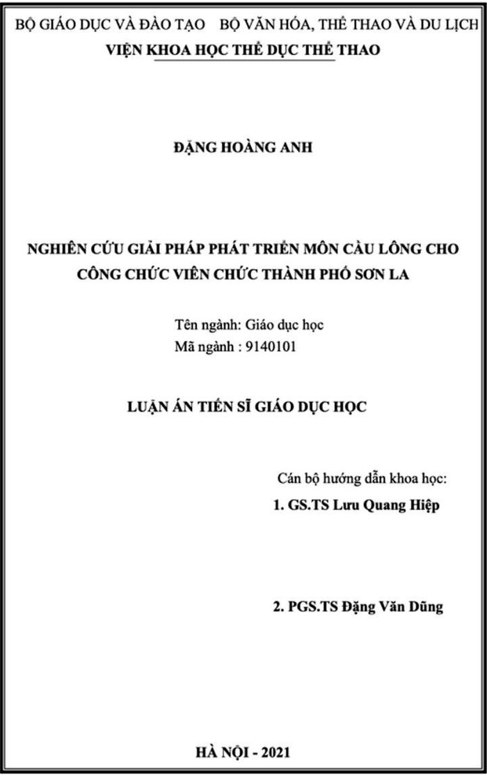 Luận án Nghiên cứu giải pháp phát triển môn cầu lông cho công chức viên chức thành phố Sơn La của nghiên cứu sinh Đặng Hoàng Anh gây xôn xao trên nhiều diễn đàn học thuật.