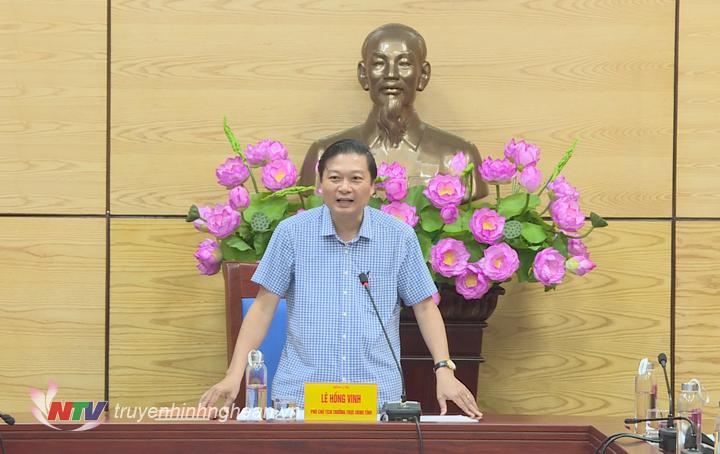 Phó Chủ tịch Thường trực UBND tỉnh Lê Hồng Vinh phát biểu kết luận buổi làm việc.
