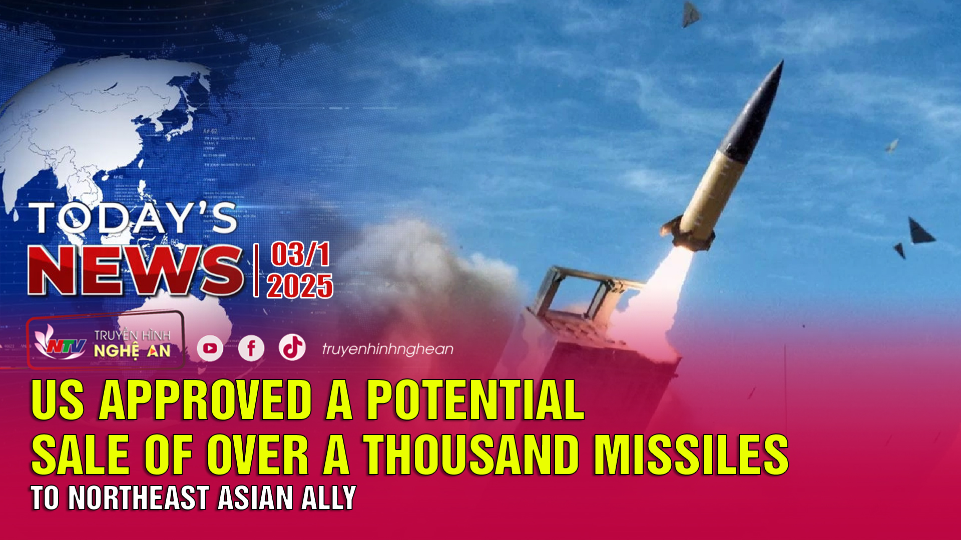 Today’s News - 03/01/2025:  US approved a potential sale of over a thousand missiles to Northeast Asian ally