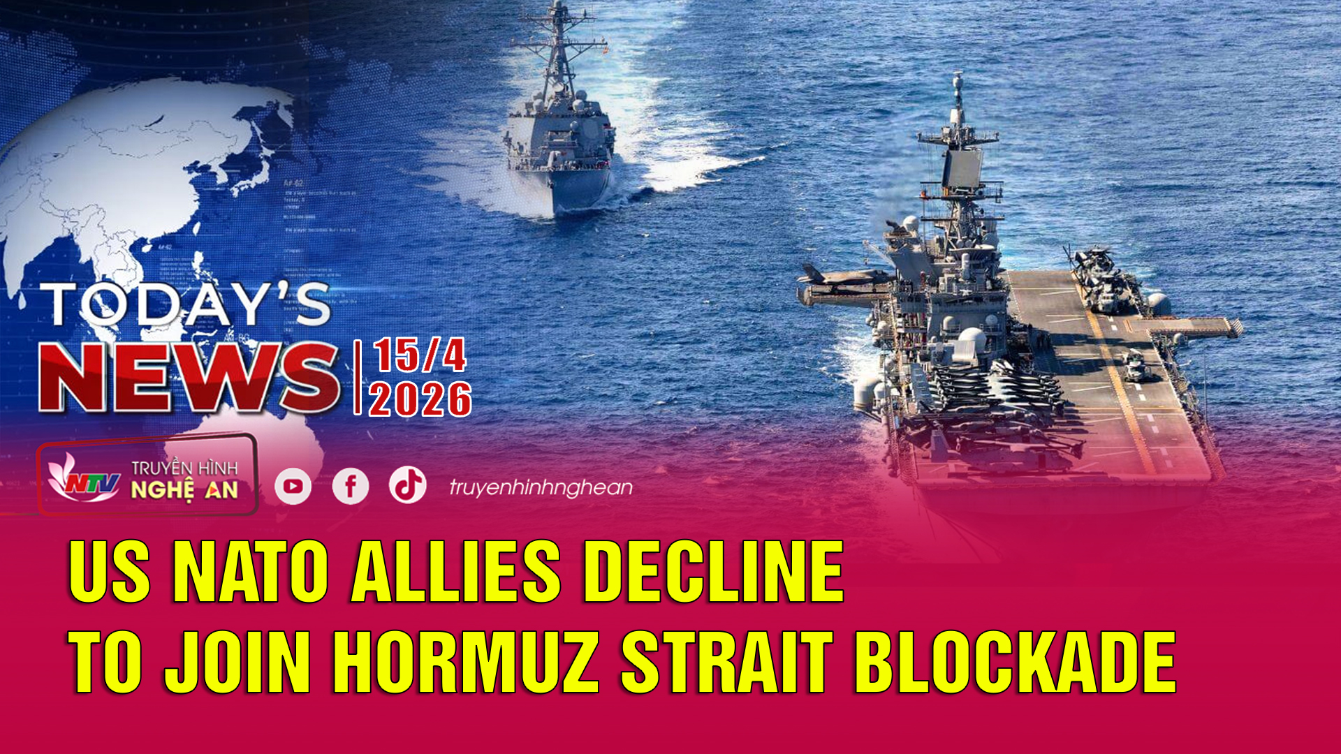 Today's News - 15/04/2026:  US NATO Allies Decline to Join Hormuz Strait Blockade