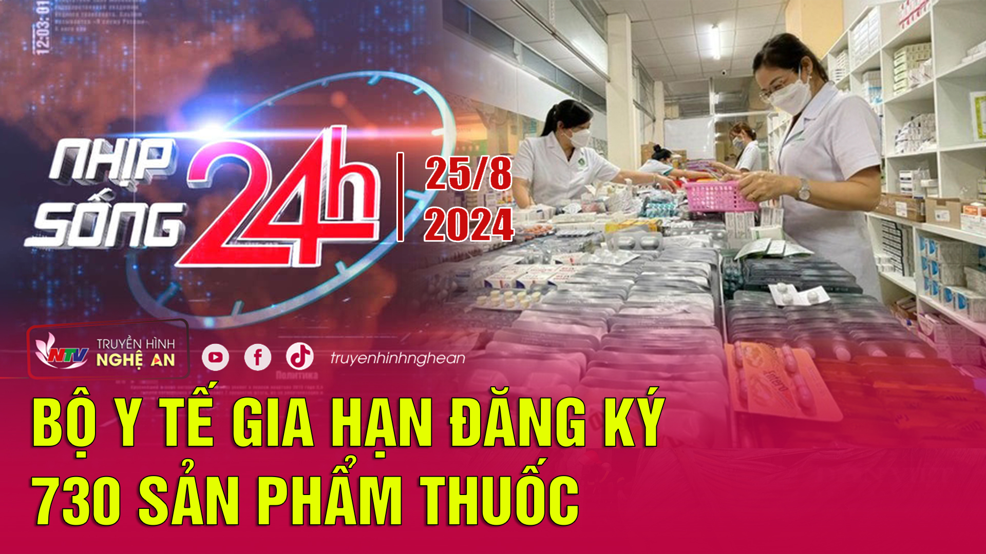 Bản tin Nhịp sống 24h - 25/08/2024