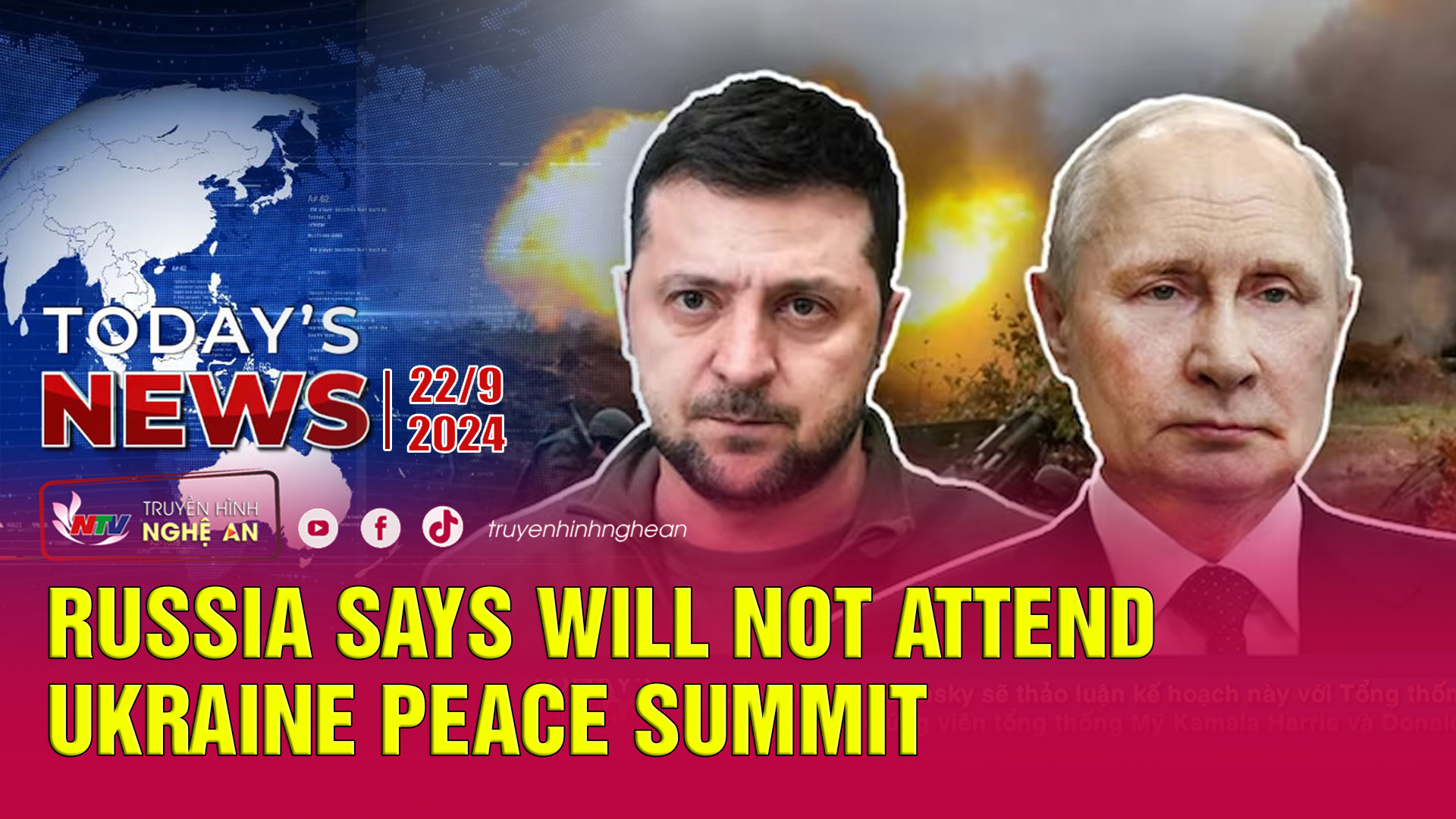 Today's News - 22/09/2024:  Russia says will not attend Ukraine peace Summit