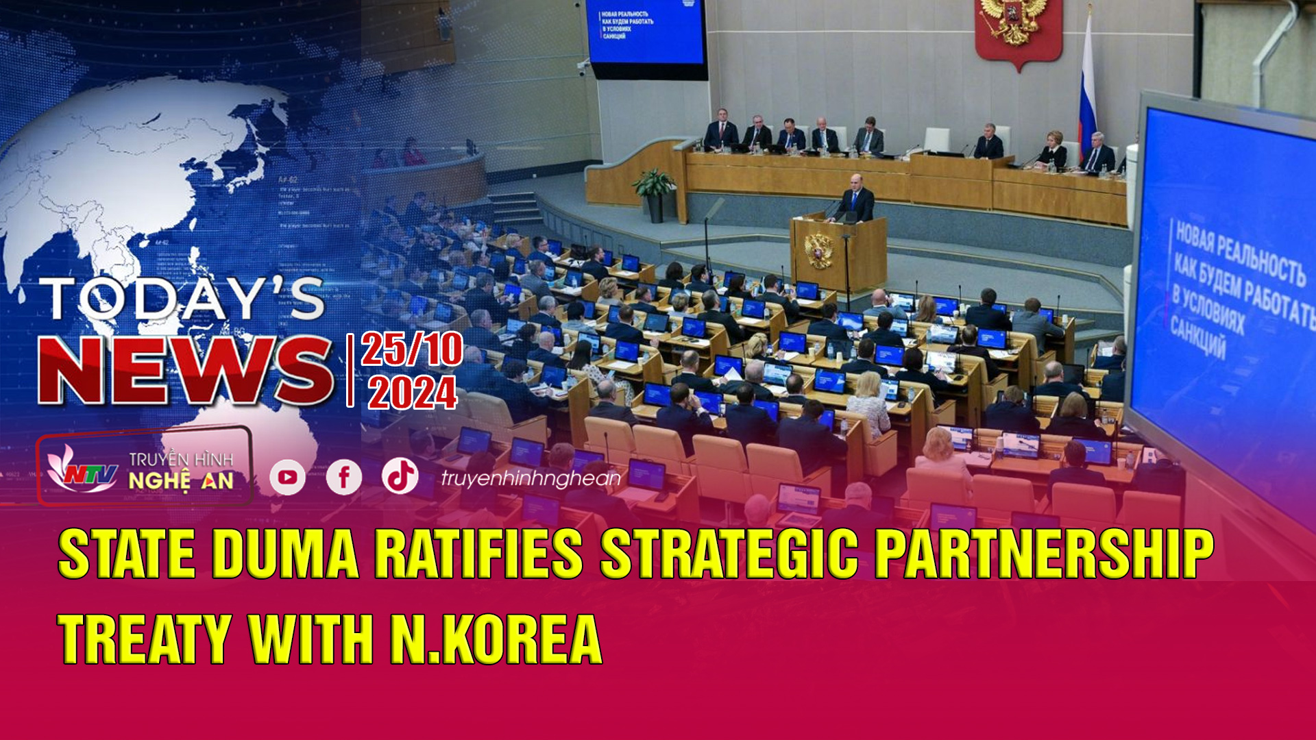 Today's News - 25/10/2024:  State Duma ratifies strategic partnership treaty with N.Korea