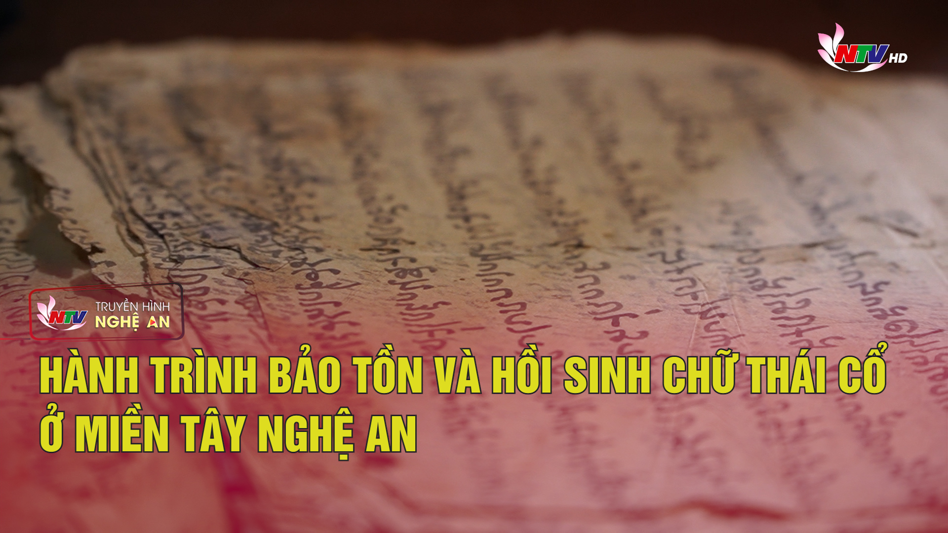 Hành trình bảo tồn và hồi sinh Chữ Thái cổ ở miền Tây Nghệ An