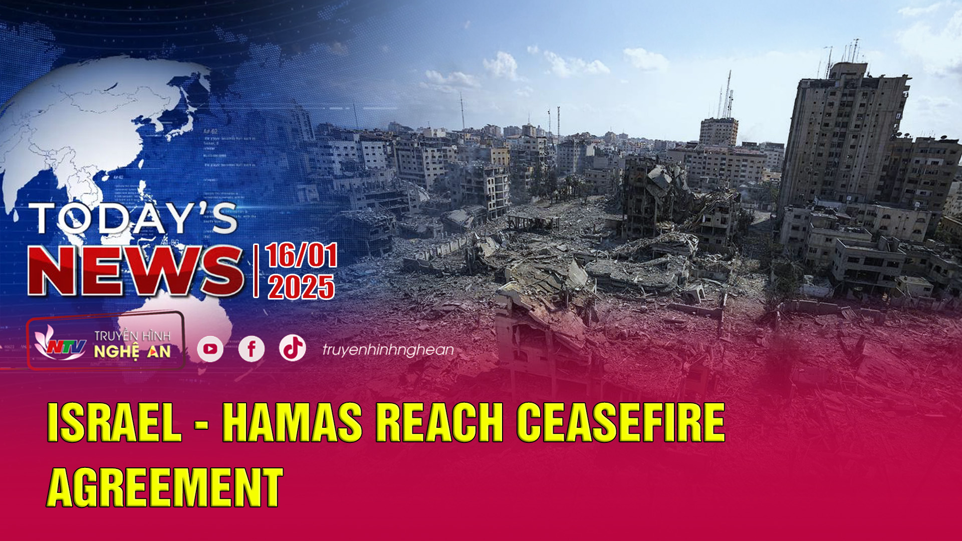 Today's News 16/01/2025: Israel - Hamas reach ceasefire agreement