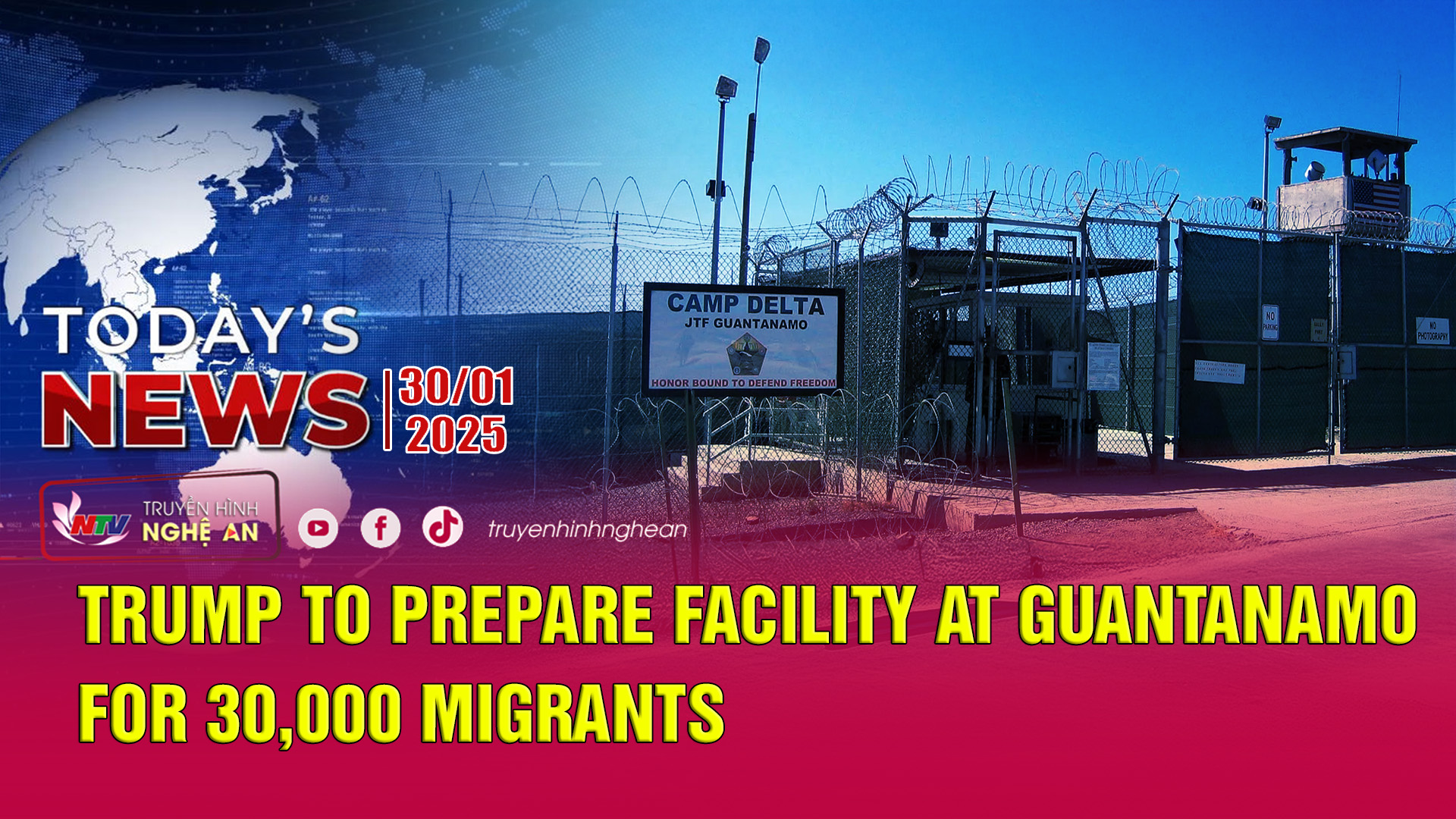 Today's News 30/01/2025: Trump to prepare facility at Guantanamo for 30,000 migrants