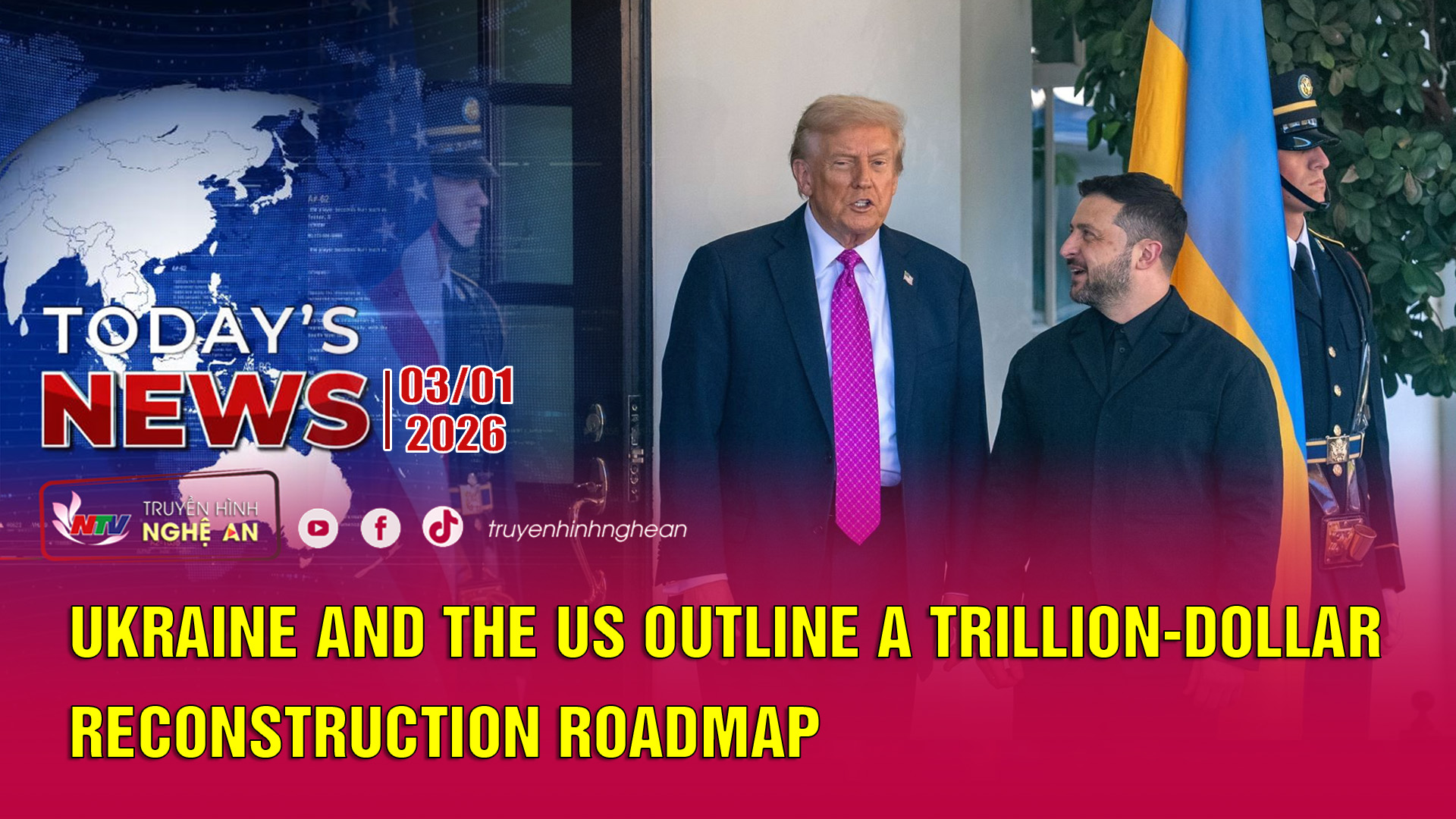 Today's News - 03/01/2026:  Ukraine and the US outline a trillion-dollar reconstruction roadmap