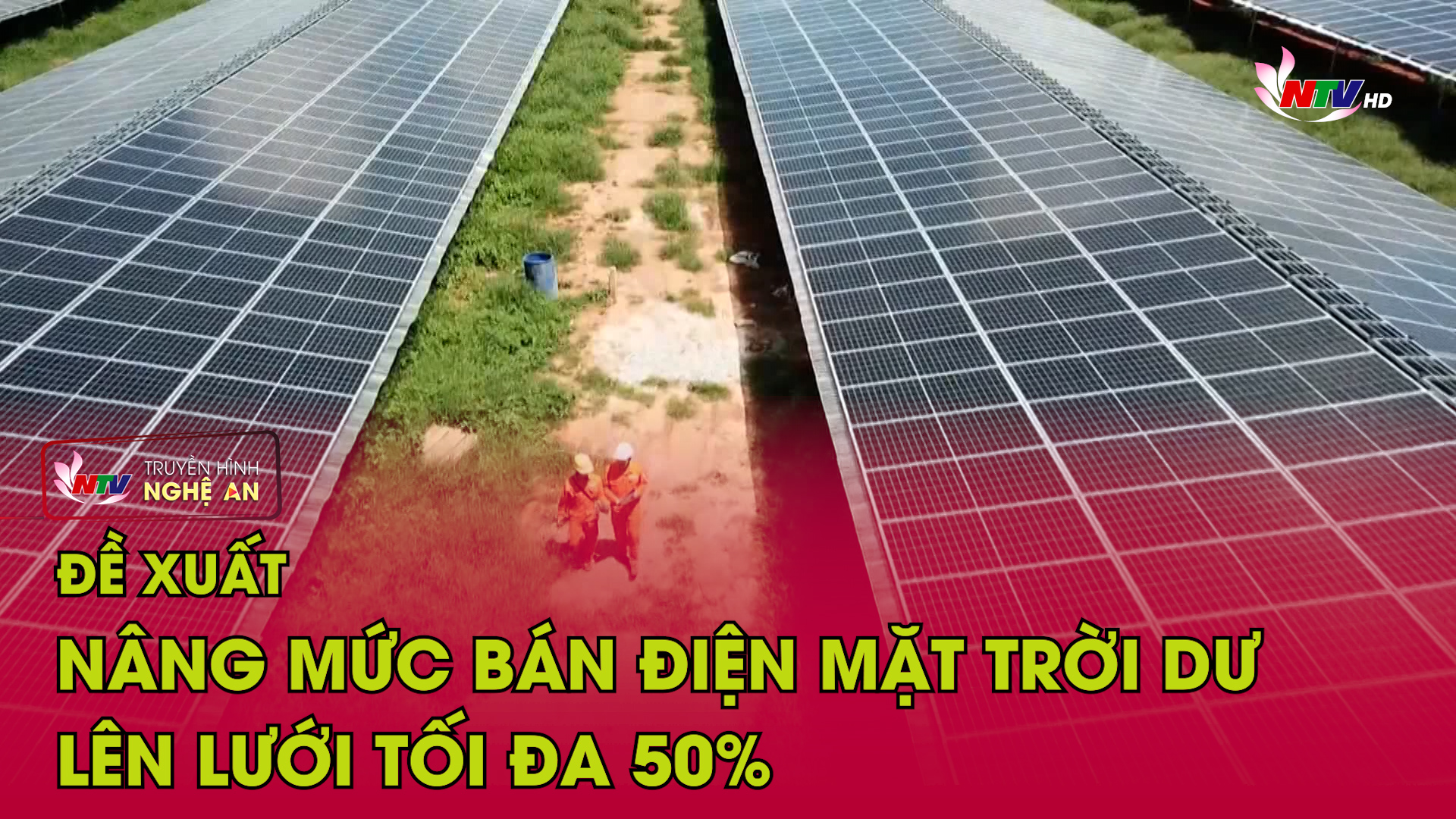 Đề xuất nâng mức bán điện mặt trời dư lên lưới tối đa 50%