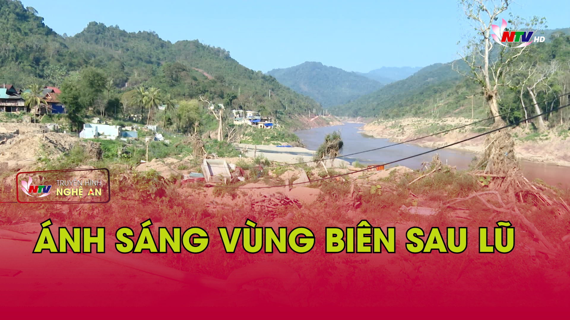 Ánh sáng vùng biên sau lũ