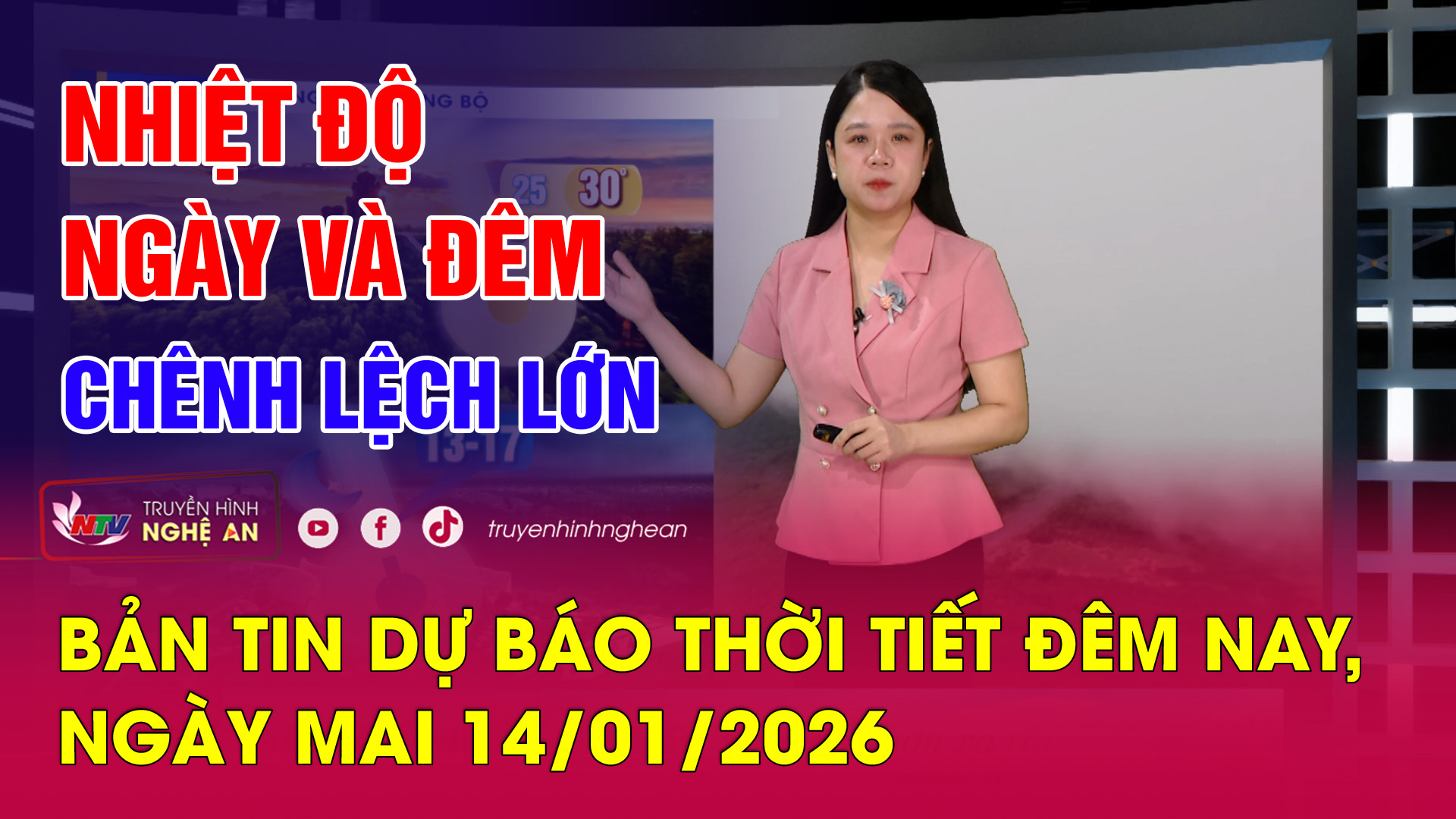 Bản tin Dự báo thời tiết đêm nay, ngày mai - 14/01/2026