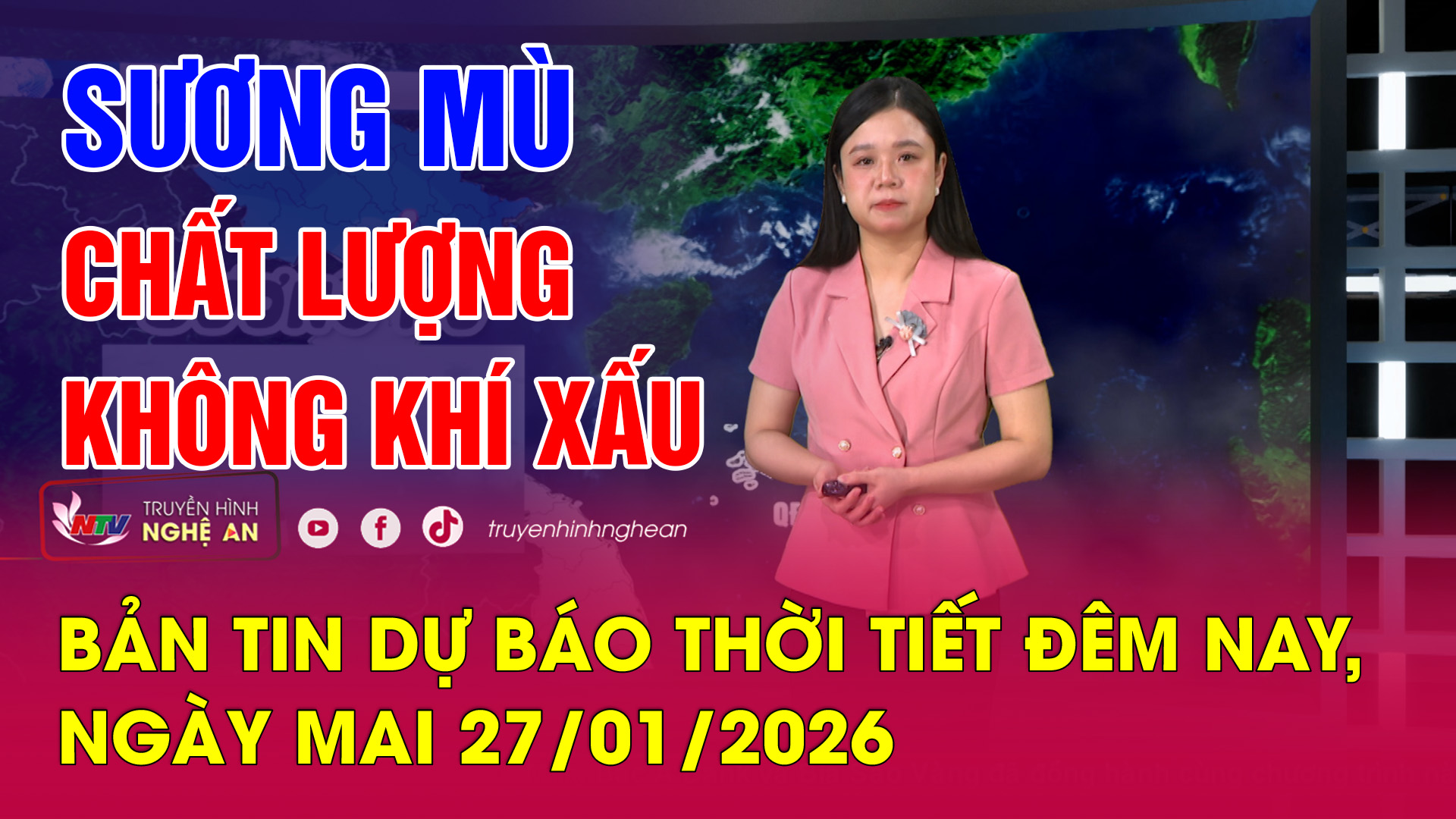Bản tin Dự báo thời tiết đêm nay, ngày mai - 27/01/2026
