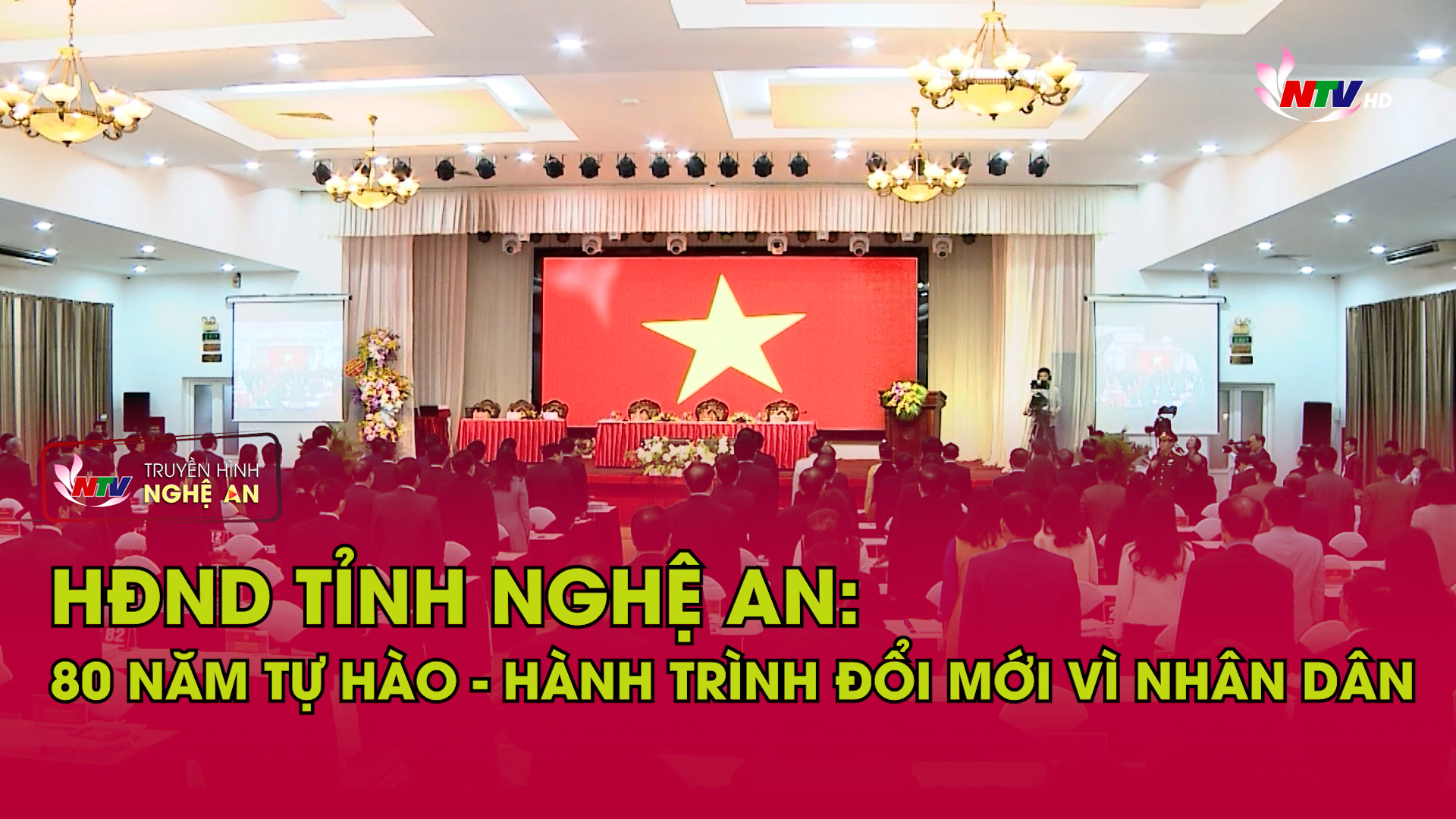 HĐND tỉnh Nghệ An: 80 năm tự hào - hành trình đổi mới vì nhân dân