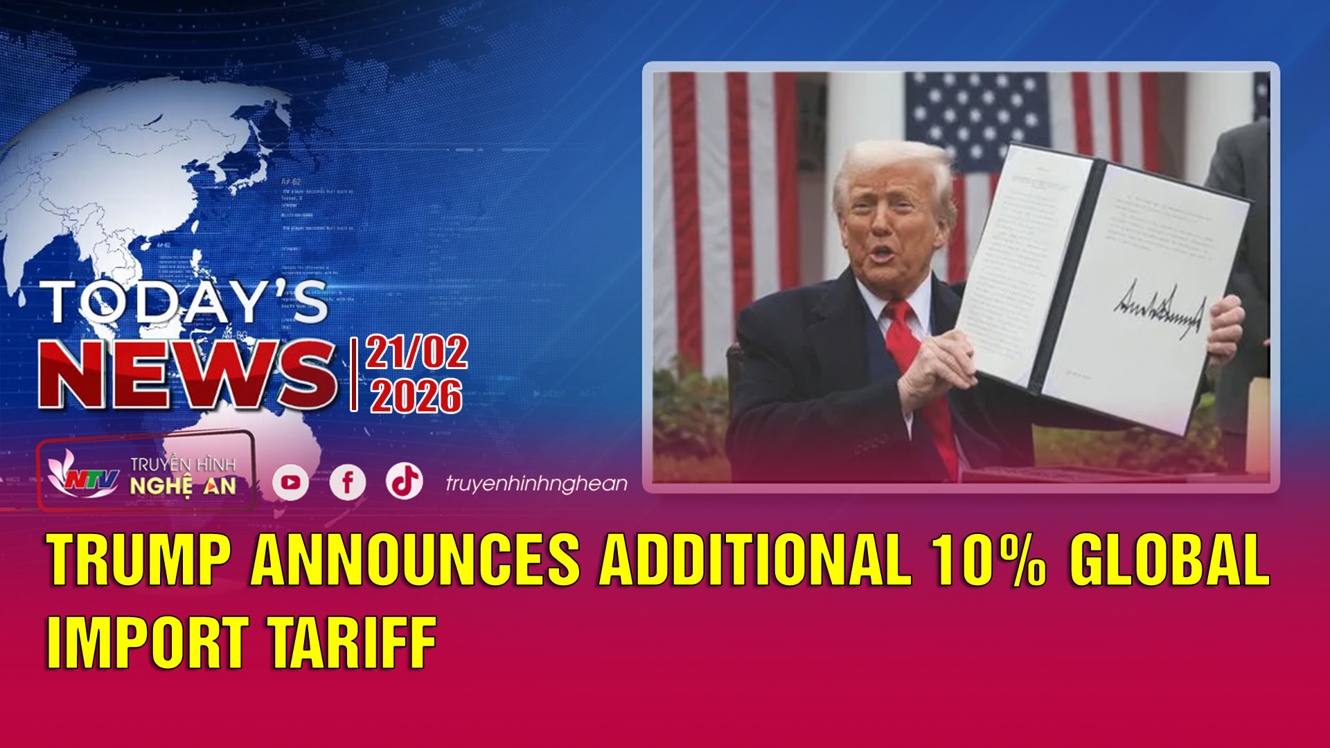 Today's News 21/02/2026: Trump Announces Additional 10% Global Import Tariff