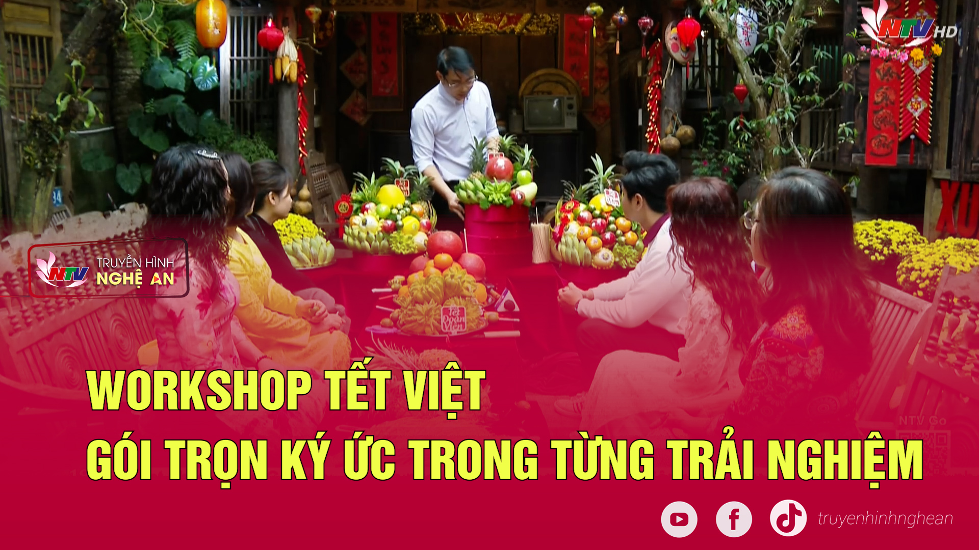 Workshop Tết Việt - Gói trọn ký ức trong từng trải nghiệm