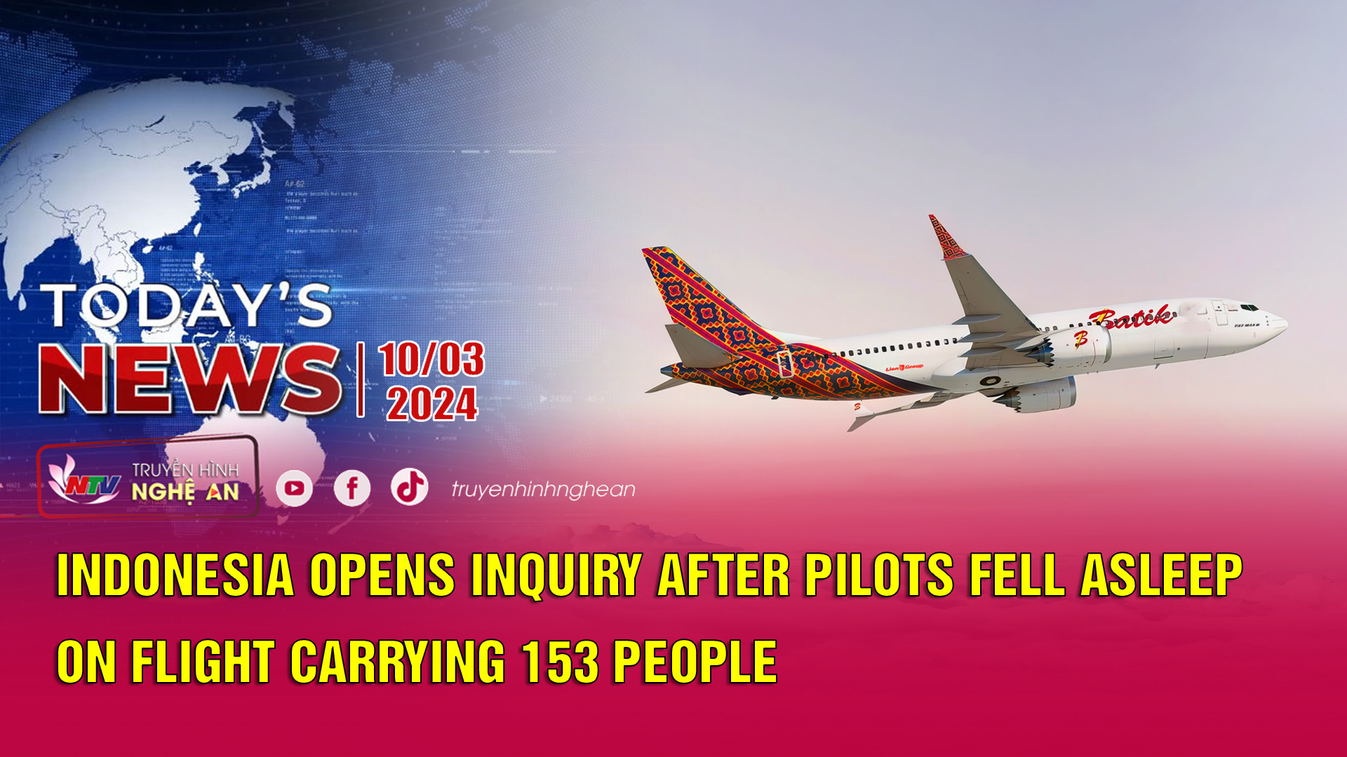Today's News 10/3/2024: Indonesia opens inquiry after pilots fell asleep on flight carrying 153 people.