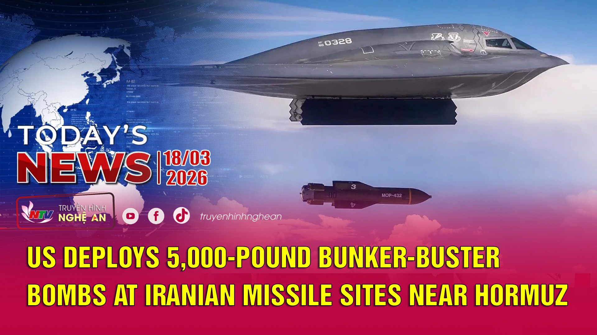 Today's News - 18/03/2026:  US deploys 5,000-pound bunker-buster bombs at Iranian missile sites near Hormuz