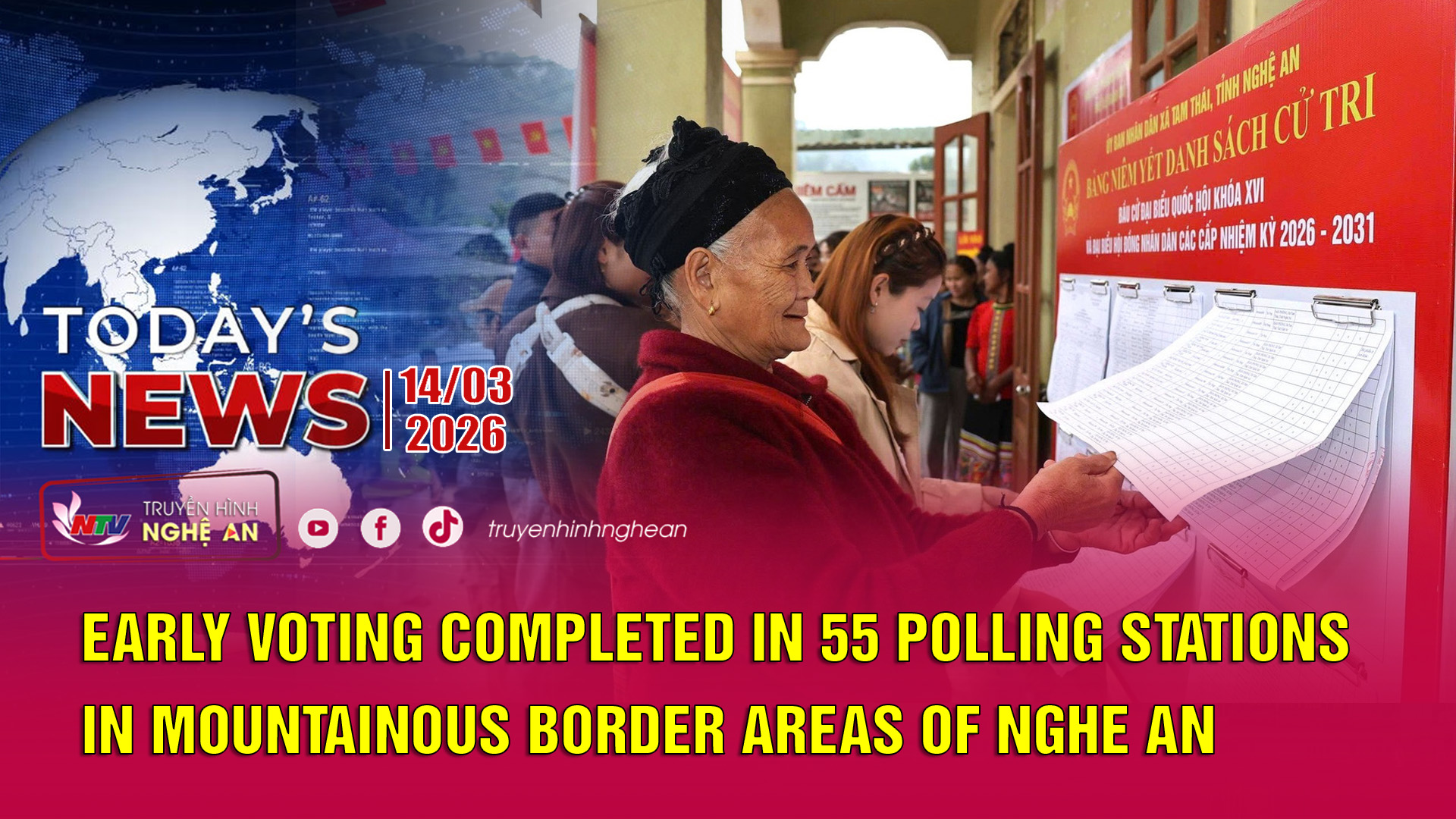 Today's News - 14/03/2026:  Early voting completed in 55 polling stations in mountainous border areas of Nghe An